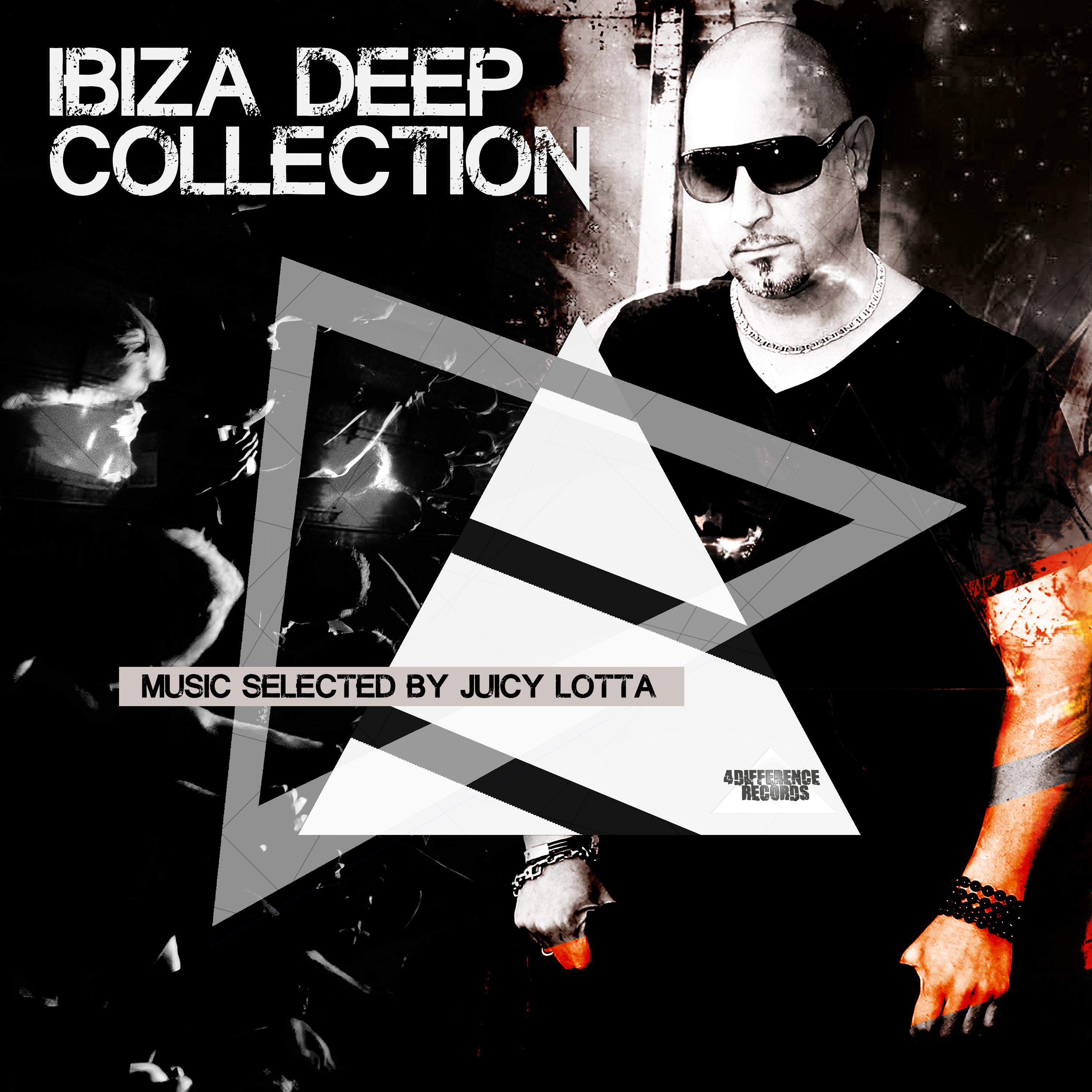 Ibiza Deep Collection (Selected By Juicy Lotta)