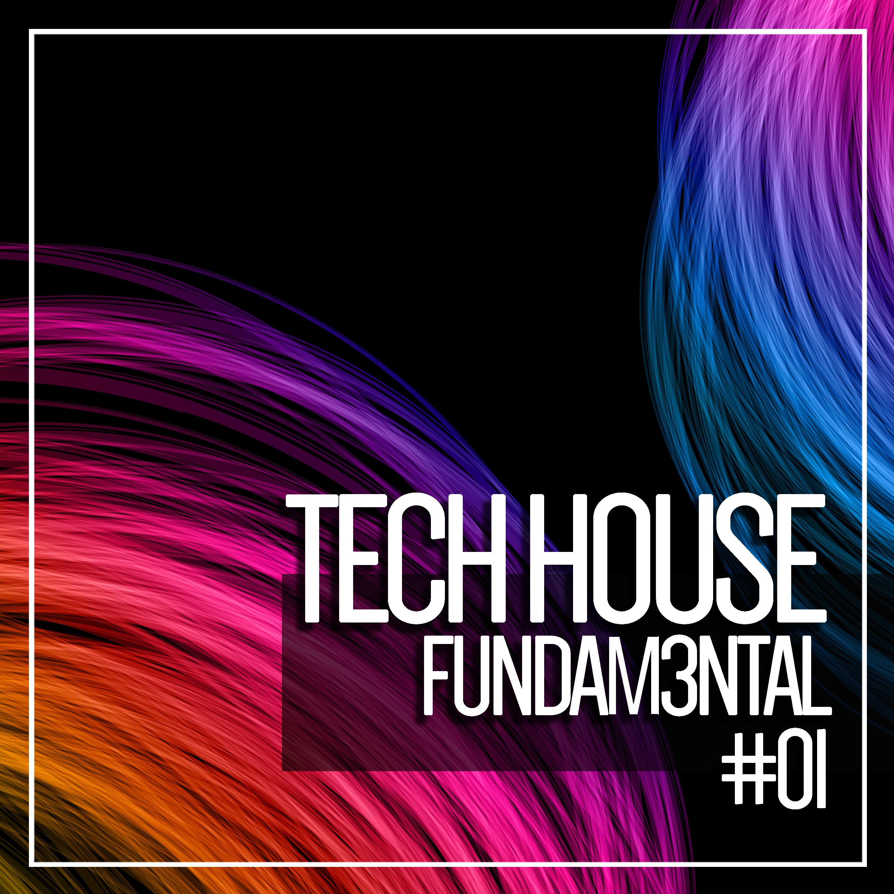 Tech House Fundam3ntal 01