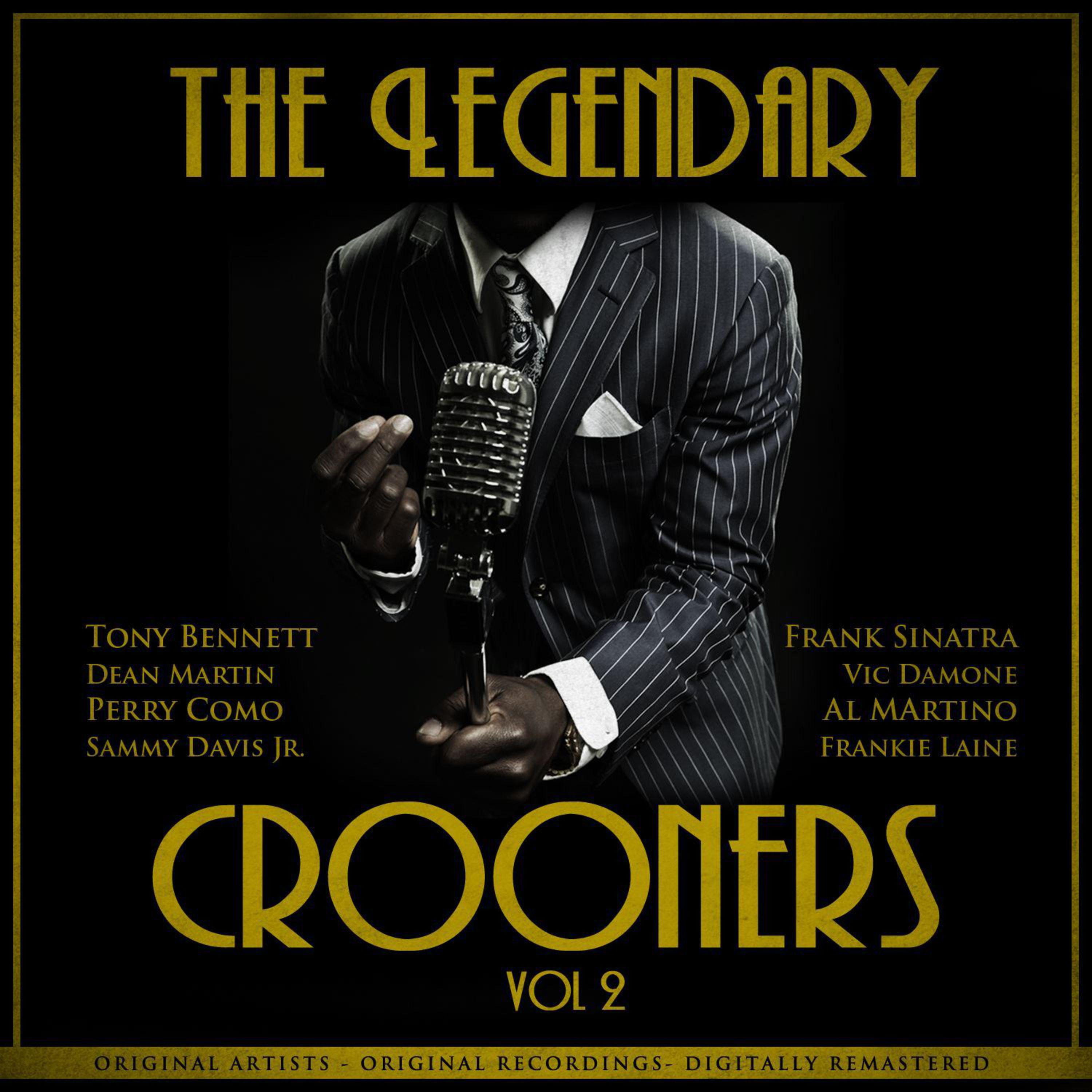 The Legendary Crooners Vol. 2 (Remastered)