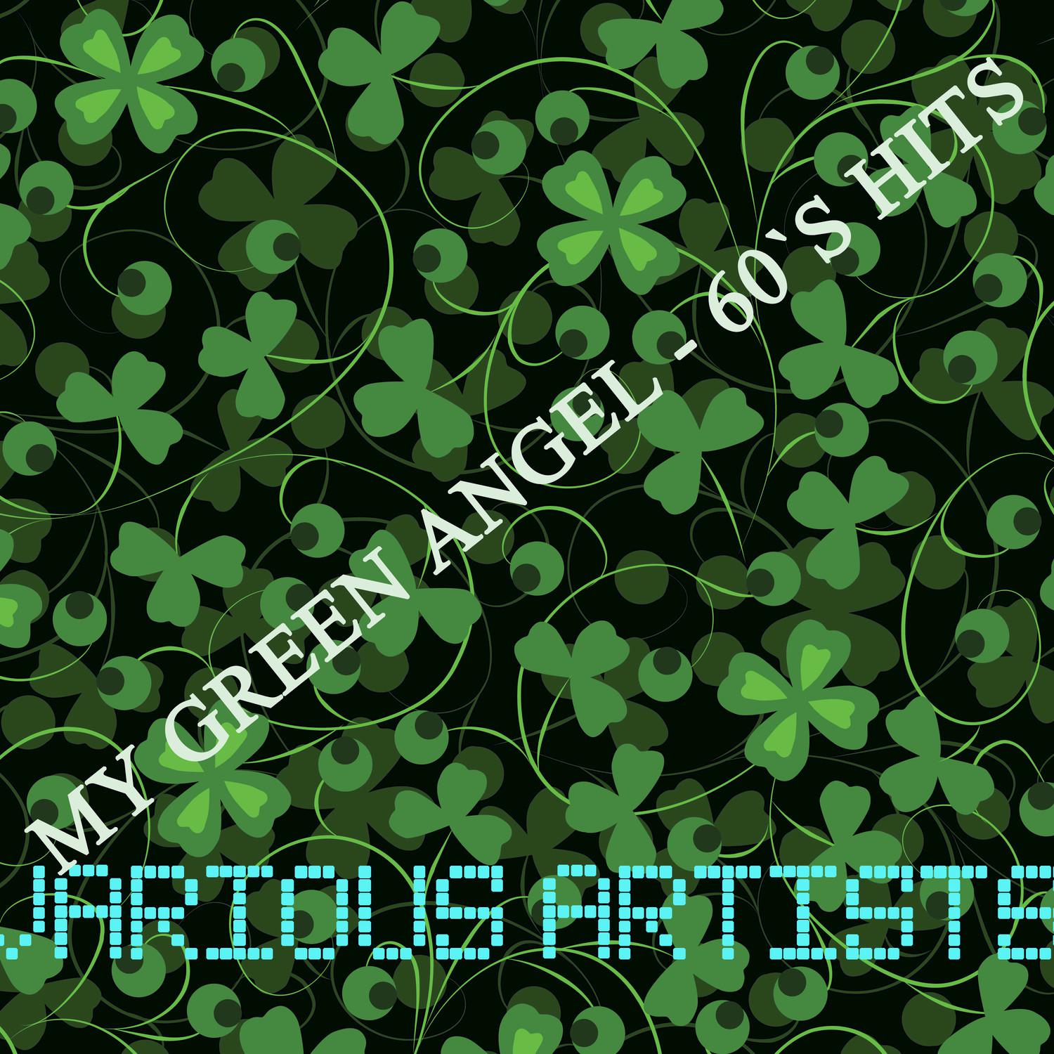 My Green Angel: 60`s Hits