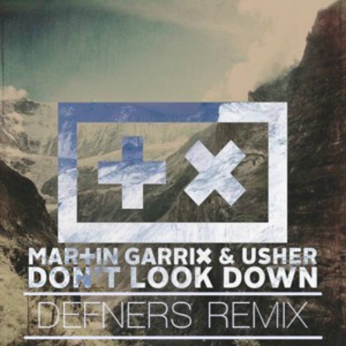 Don't Look Down (Defners Remix)