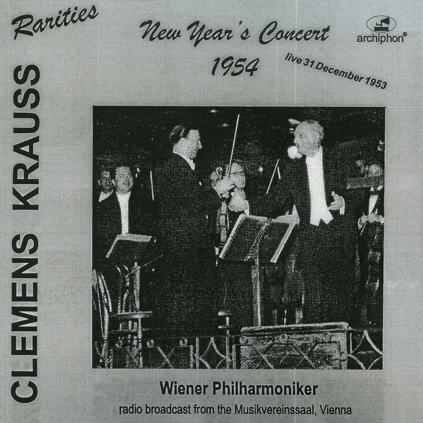 New Year's Concert 1954 (Neujahrskonzert 1954) (Vienna Philharmonic, Krauss) (Broadcast, 31 December 1953)