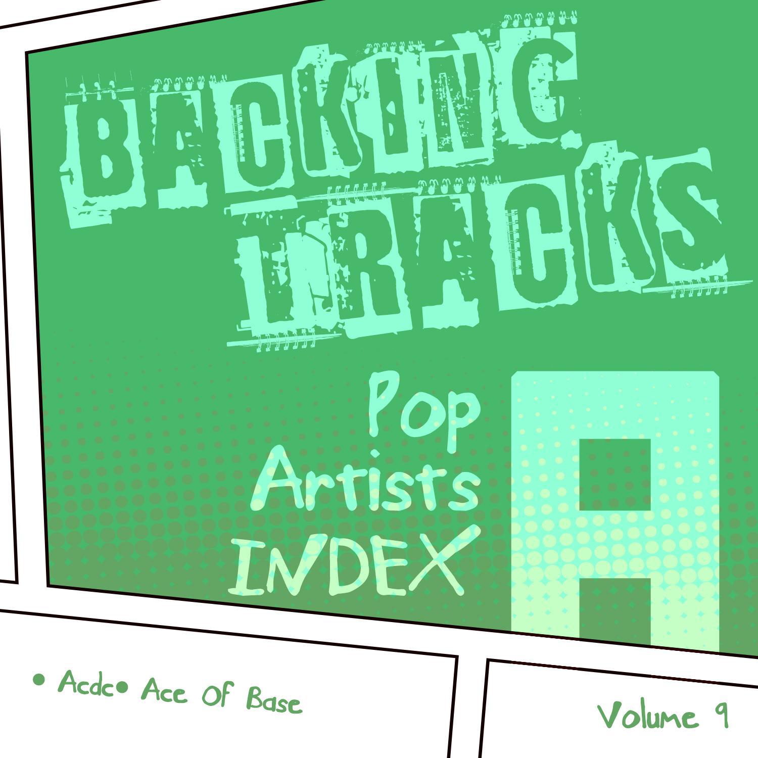 Backing Tracks / Pop Artists Index, A, (Acdc / Ace / Ace Hood & Trey Songz / Ace of Base), Volume 9
