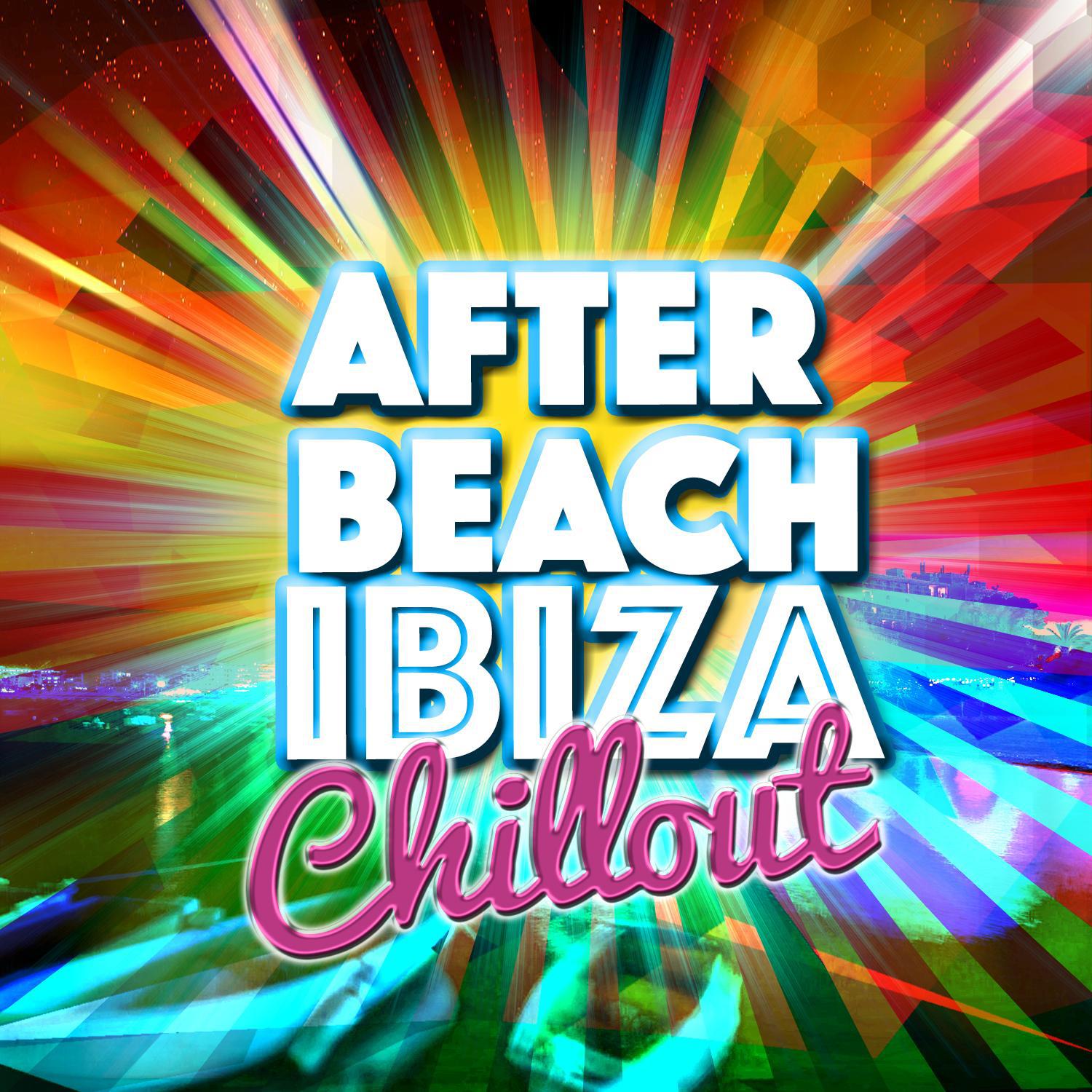 After Beach Ibiza Chillout