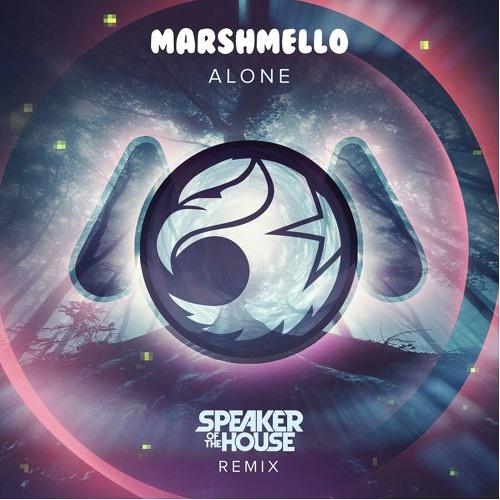 Alone (Speaker of the House Remix)