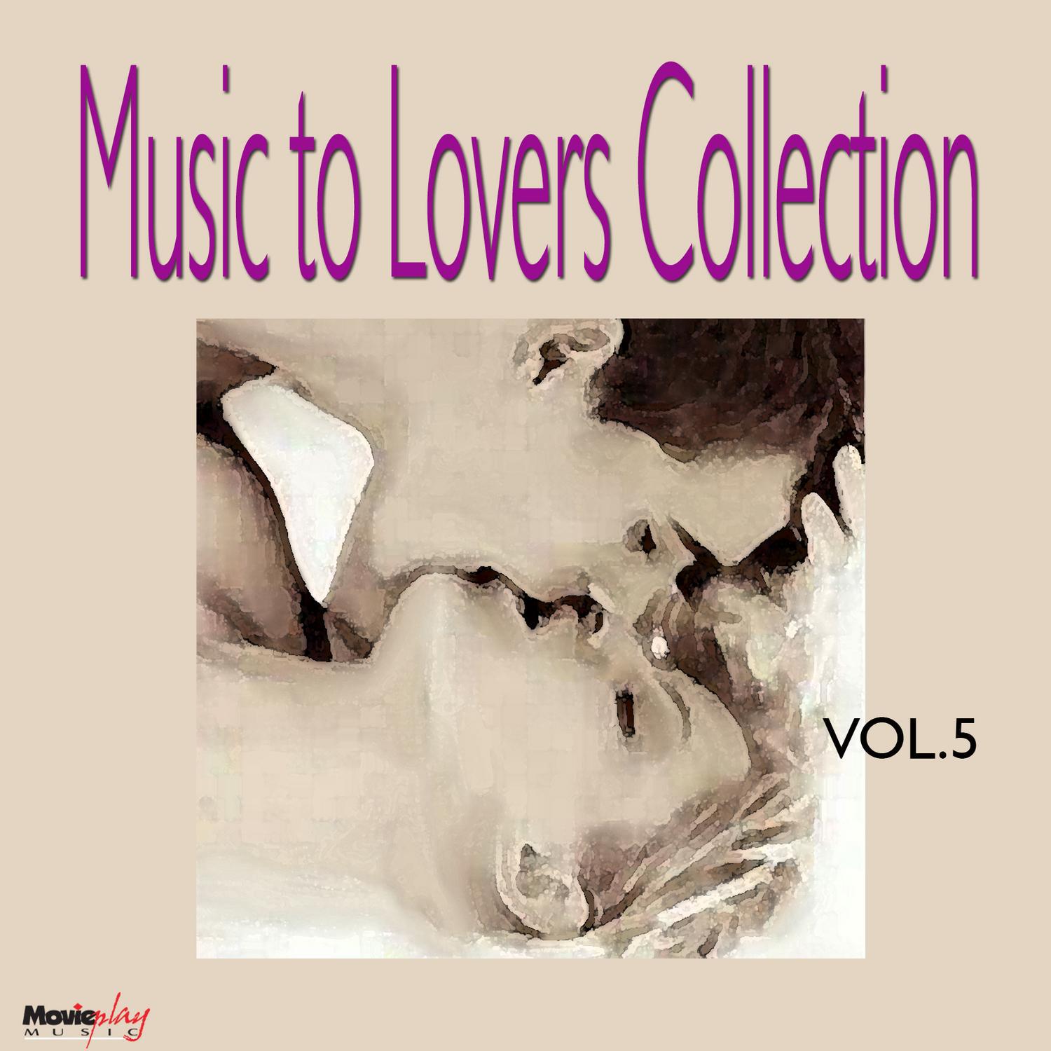 Music To Lovers Collection, Vol.5