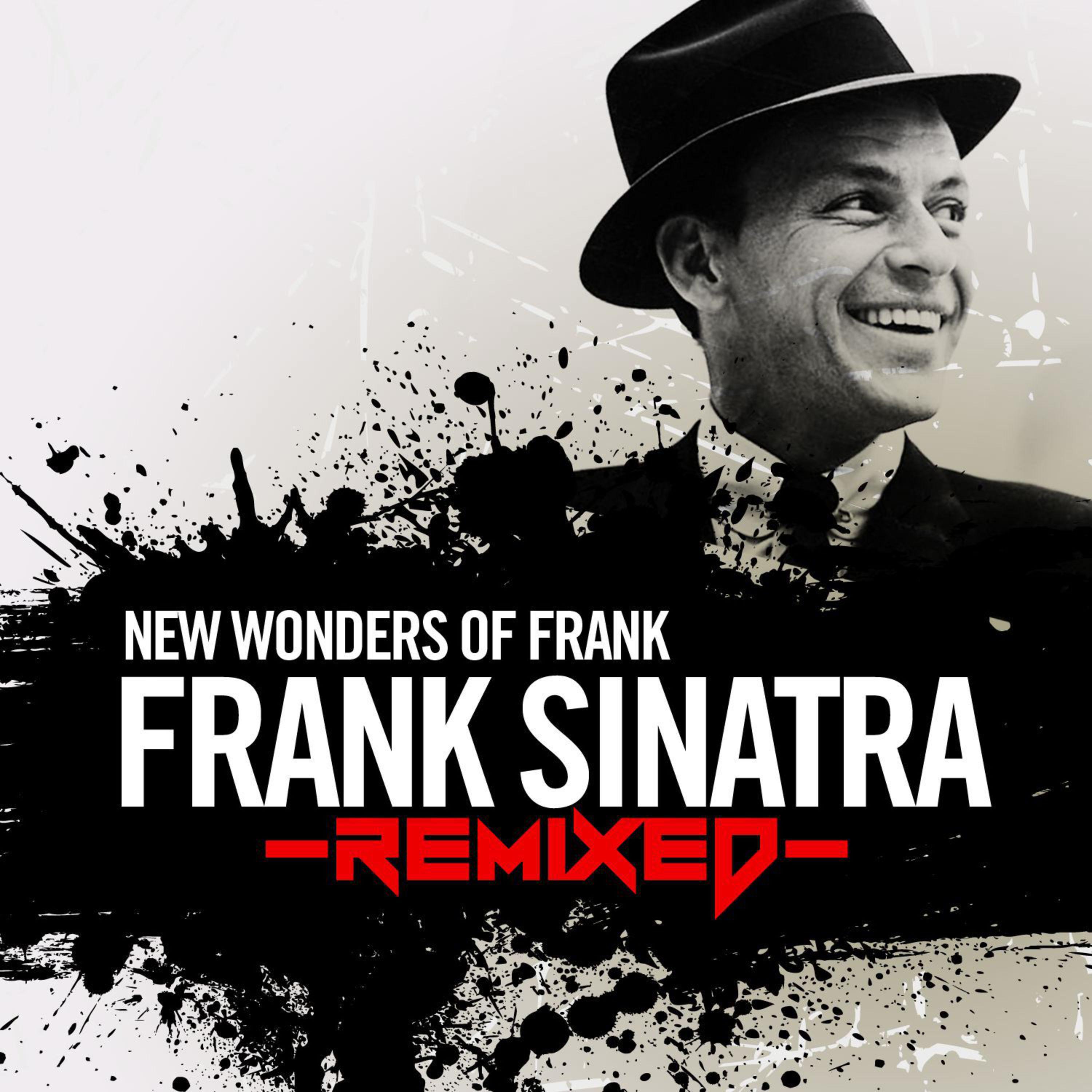 New Wonders of Frank (Frank Sinatra's Songs Remixed for the Next Century)