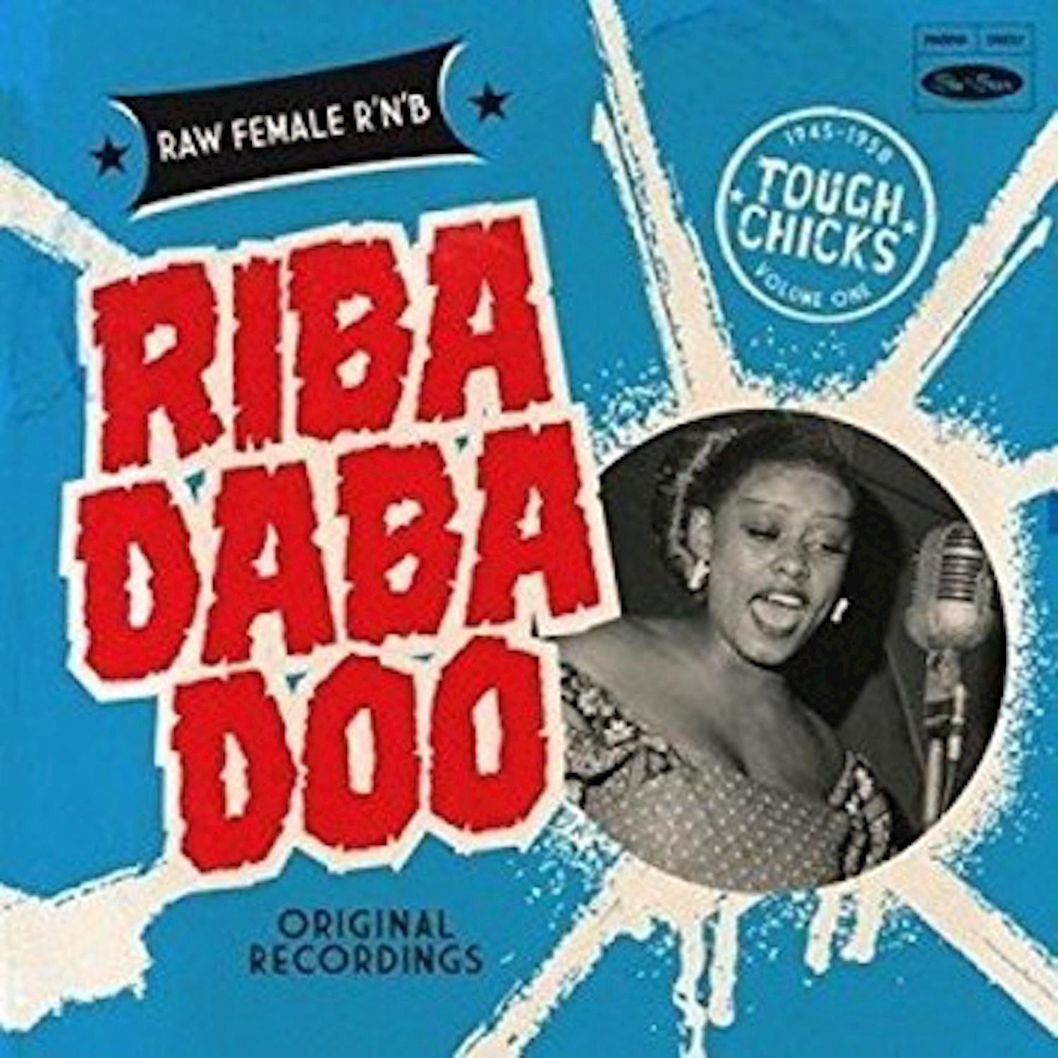 Riba Daba Doo - Tough Chicks, Vol. 1
