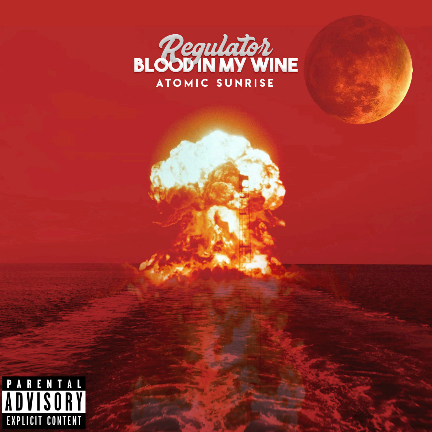 Blood in My Wine (Atomic Sunrise)