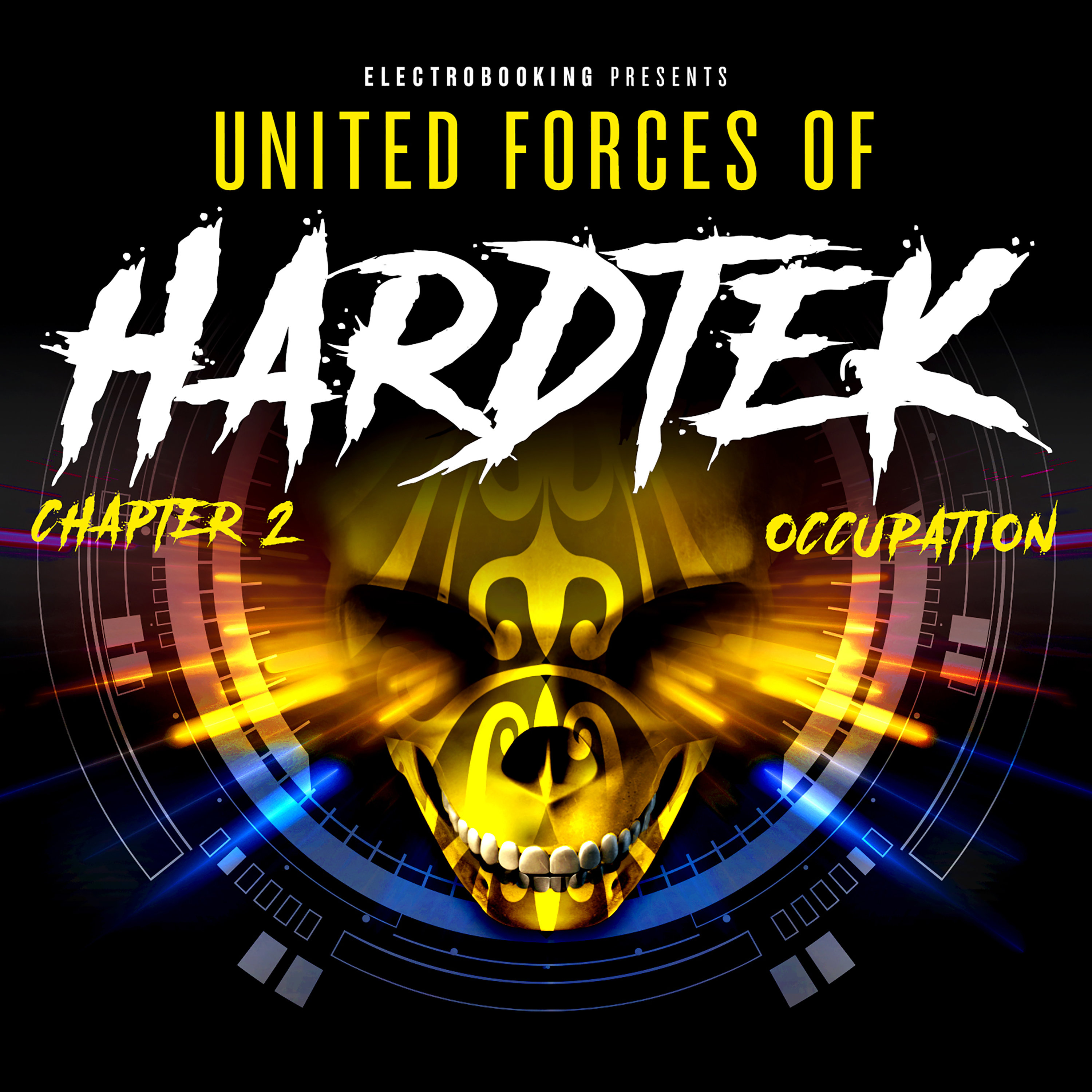 Electrobooking Presents United Forces of Hardtek, Chapter 2: Occupation (Mixed by Floxytek & Maissouille)