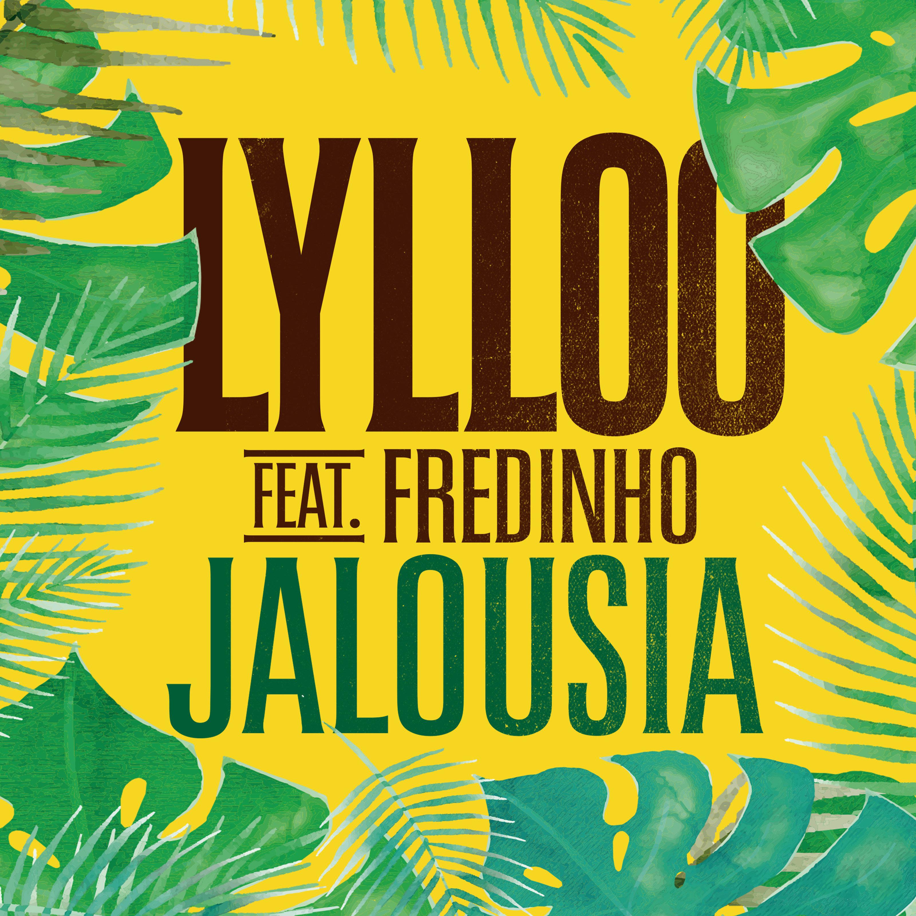Jalousia (feat. Fredinho) [Radio Edit] - Single