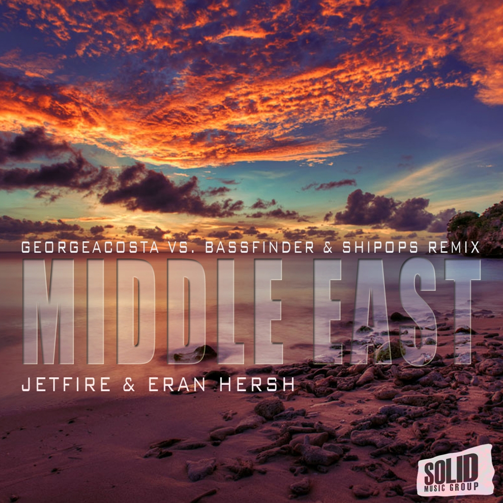 Middle East (George Acosta Vs Bassfinder & Shipops Remix)