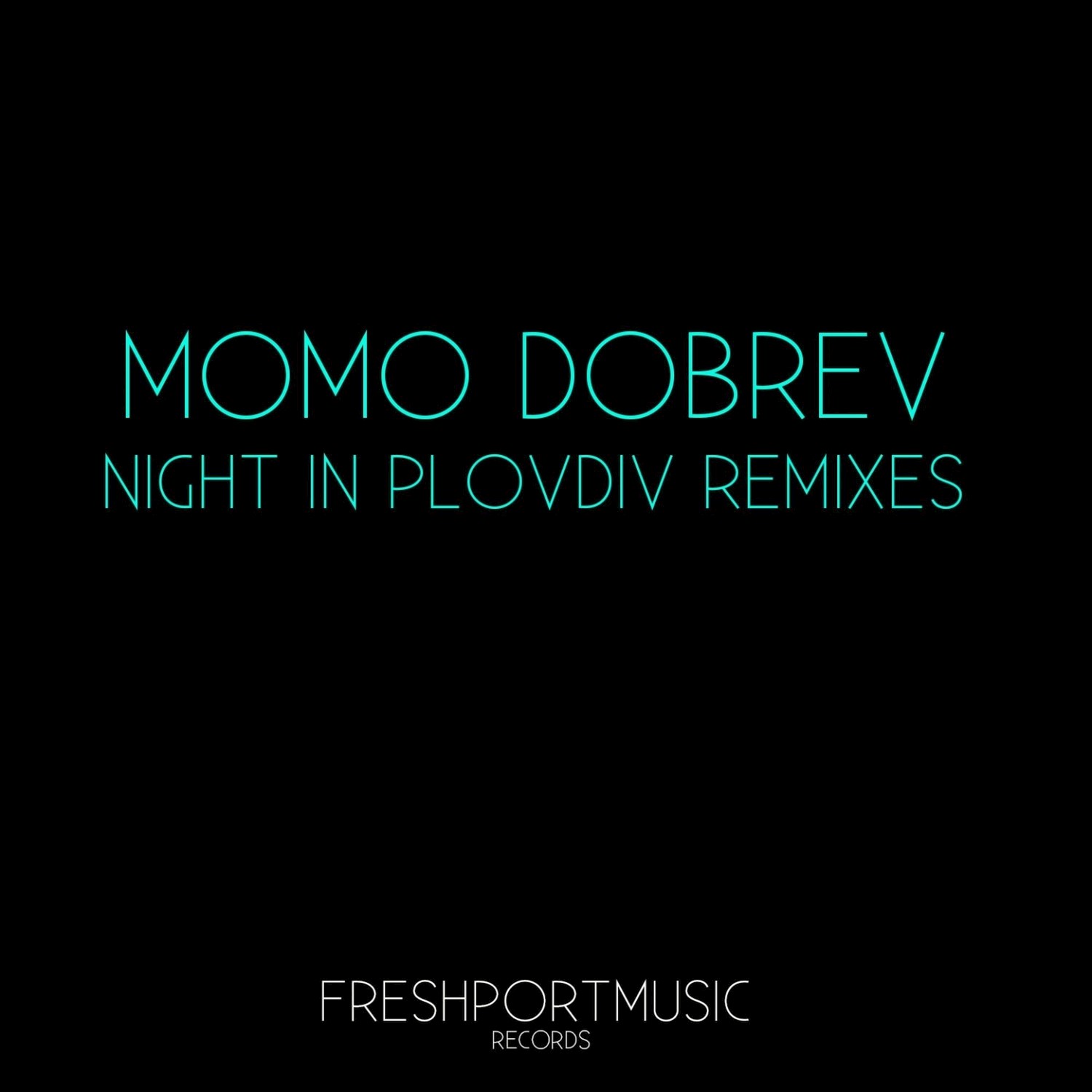 Night in Plovdiv (Remixes)