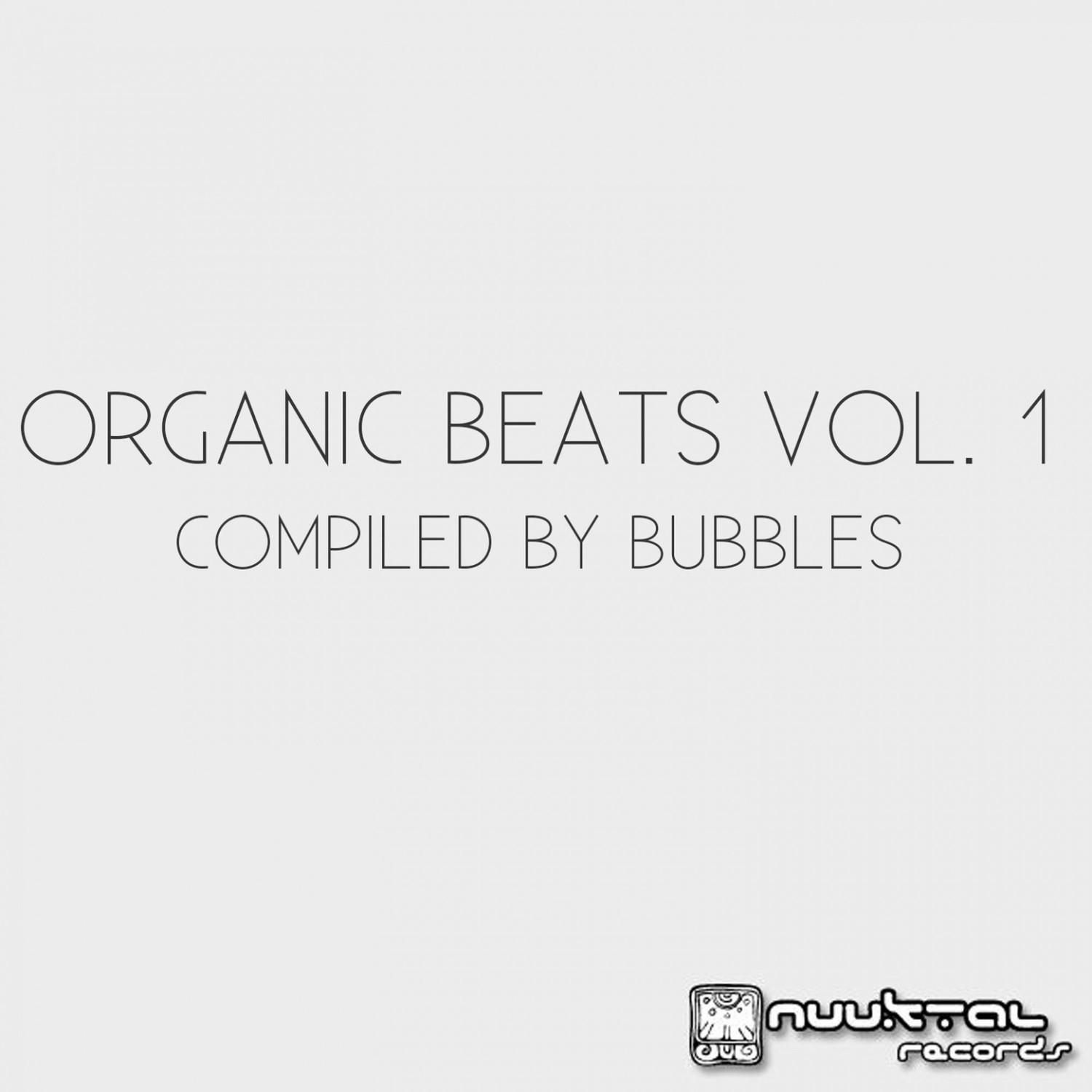 Organic Beats, Vol. 1 (Compiled by Bubbles)
