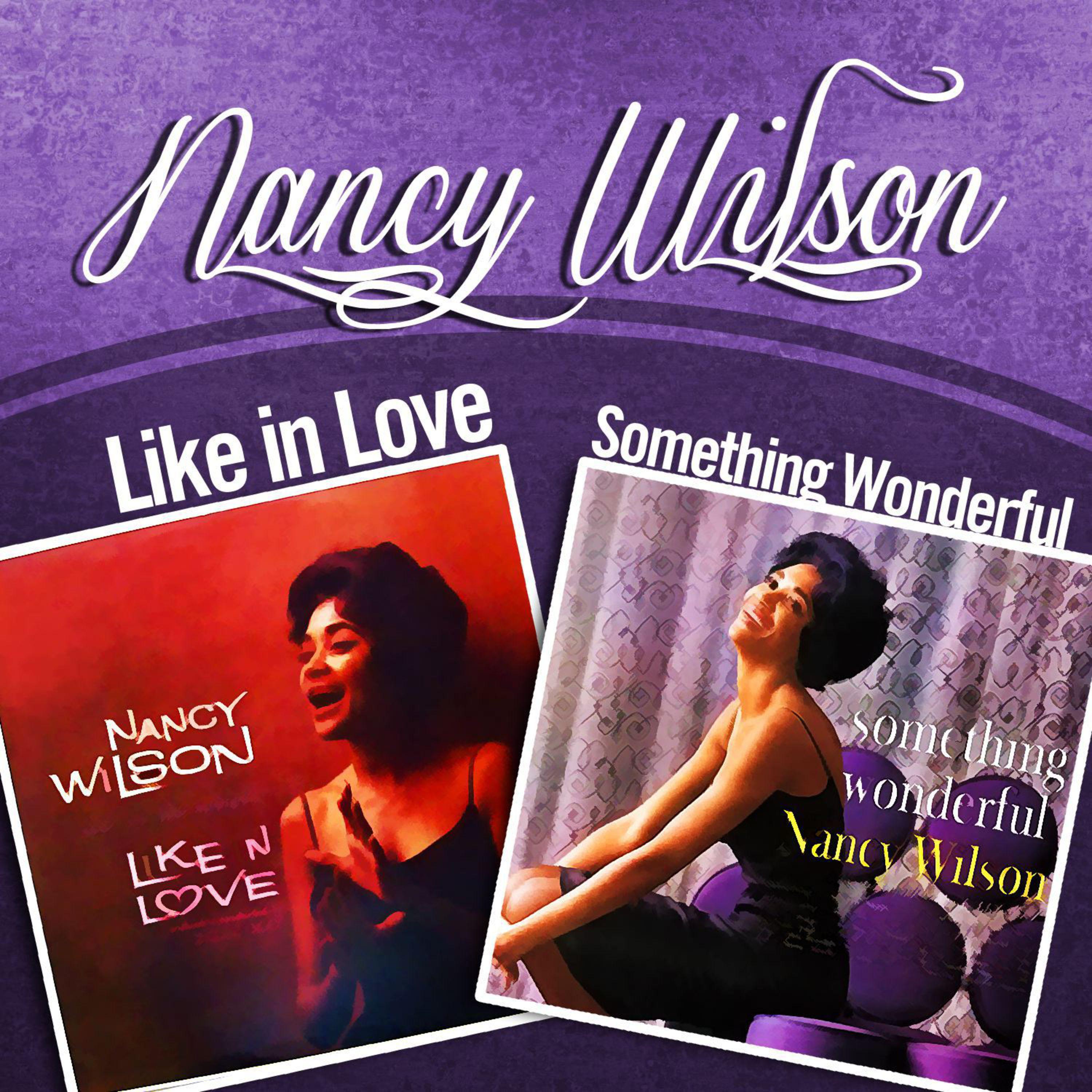Like in Love / Something Wonderful (Two Original Classic Albums - Digitally Remastered)