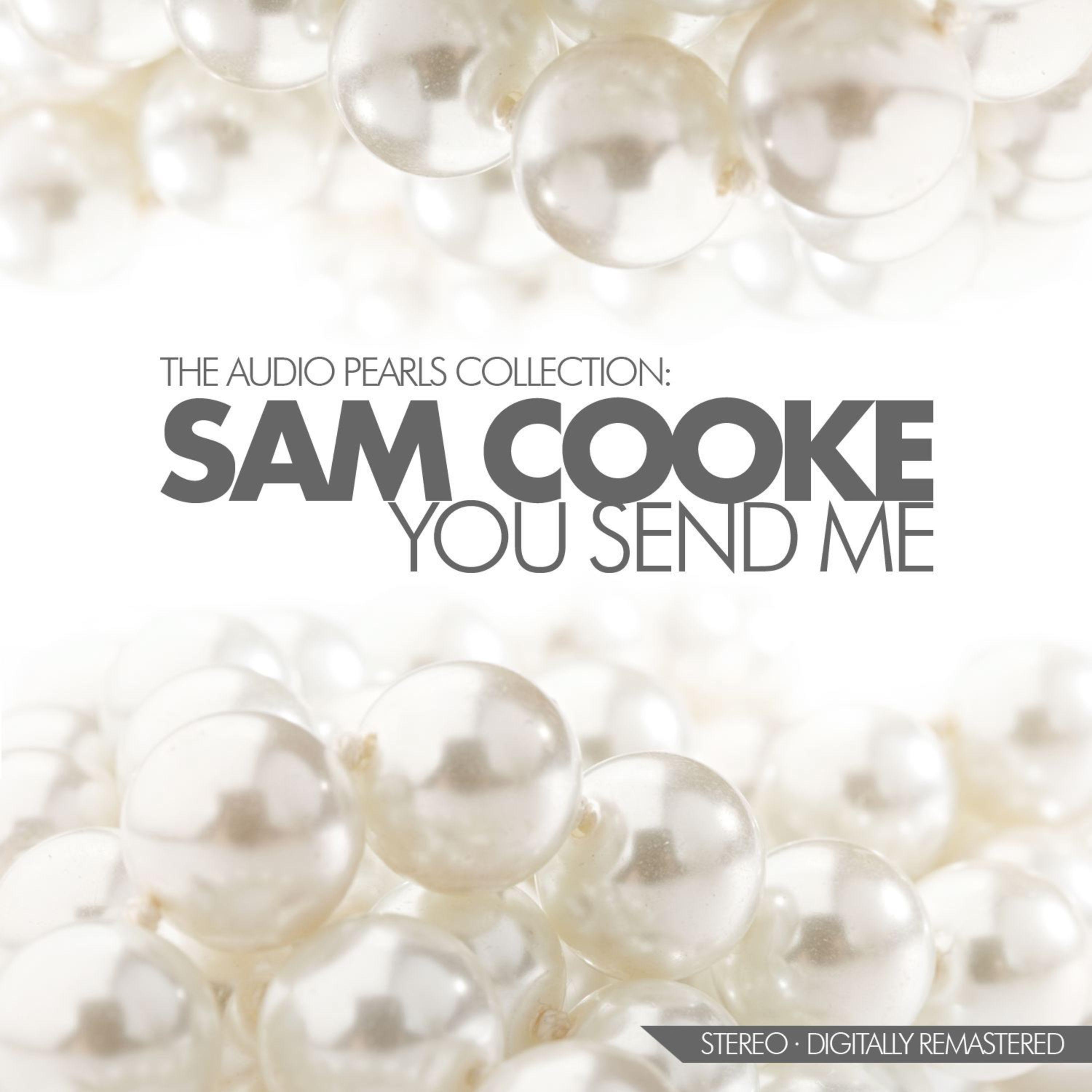 You Send Me (The Audio Pearls Collection)