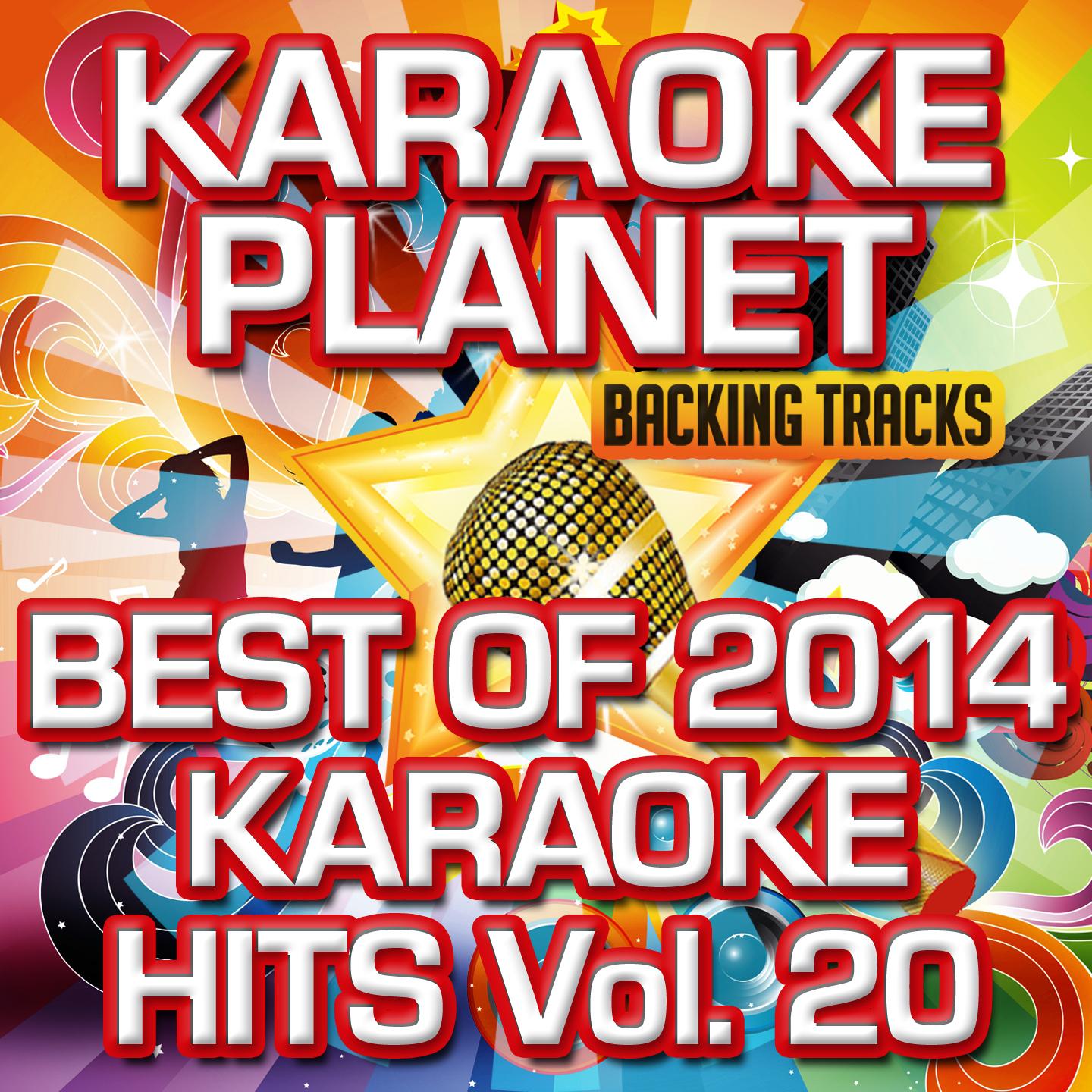 Best of 2014 Karaoke Hits, Vol. 20
