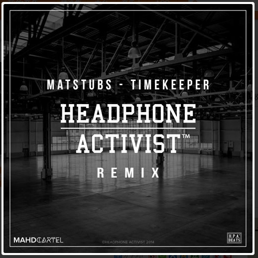 Timekeeper (Headphone Activist Remix)