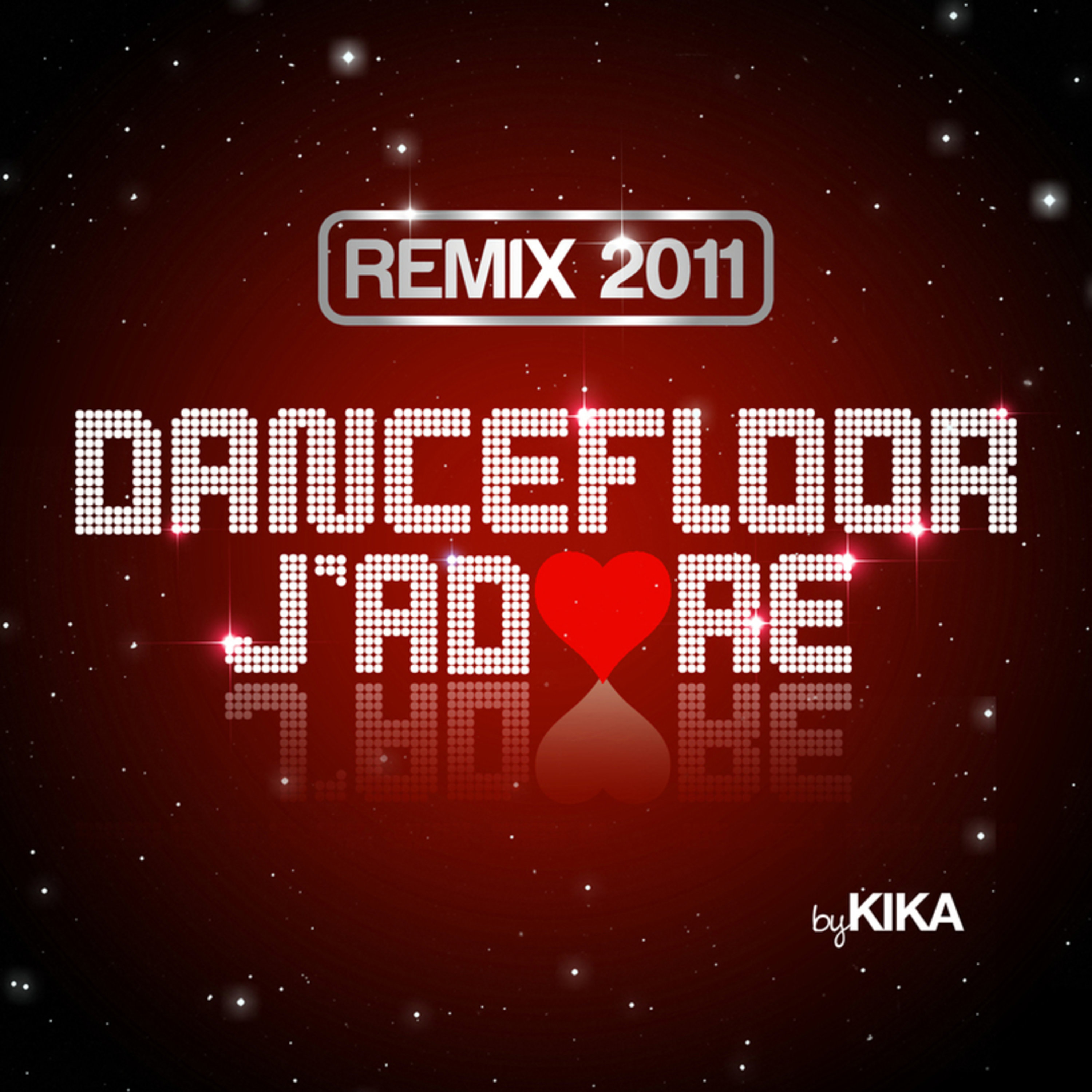 Dancefloor j'adore Remix 2011 - Single
