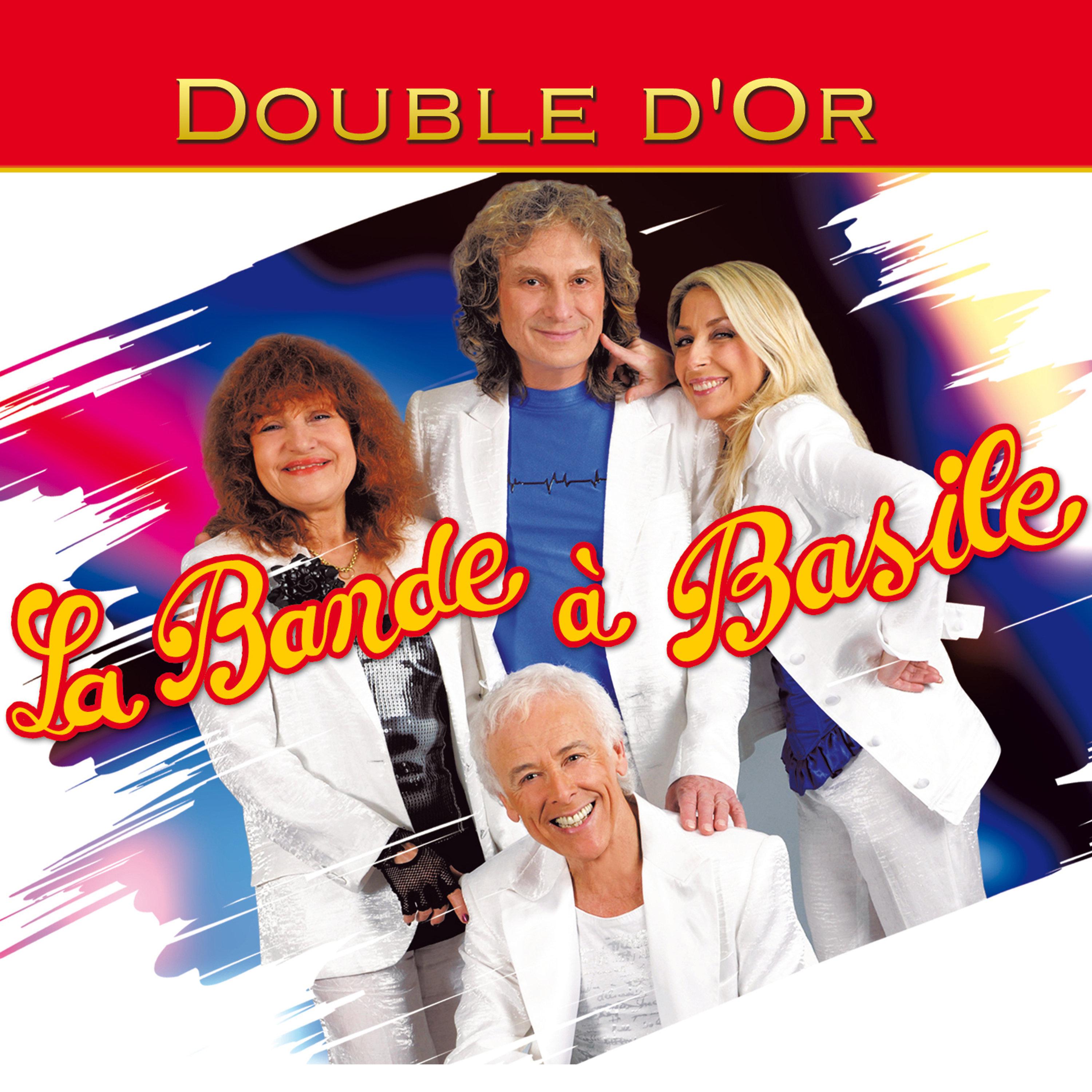 Double d' Or: La Bande a Basile