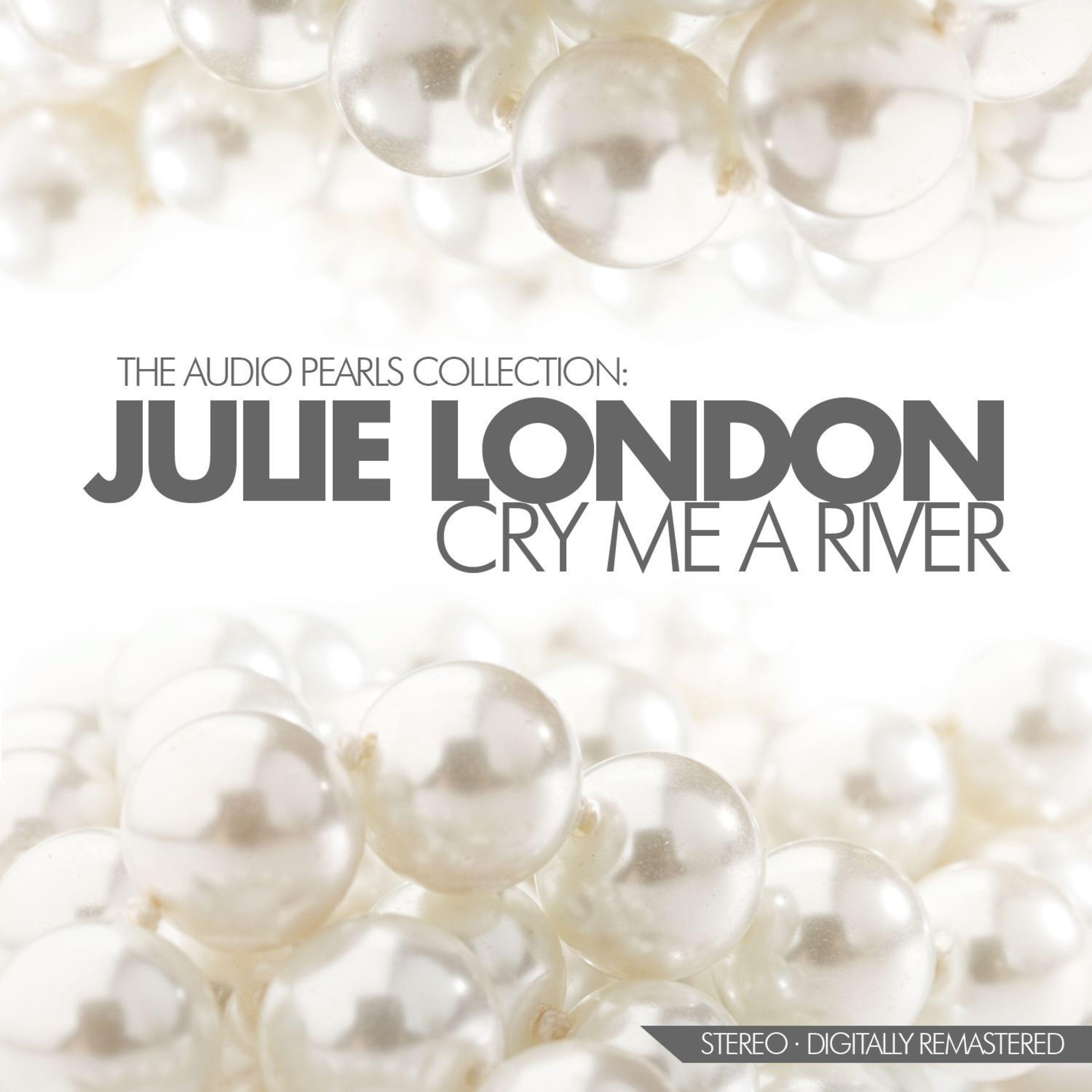 Cry Me a River (The Audio Pearls Collection)