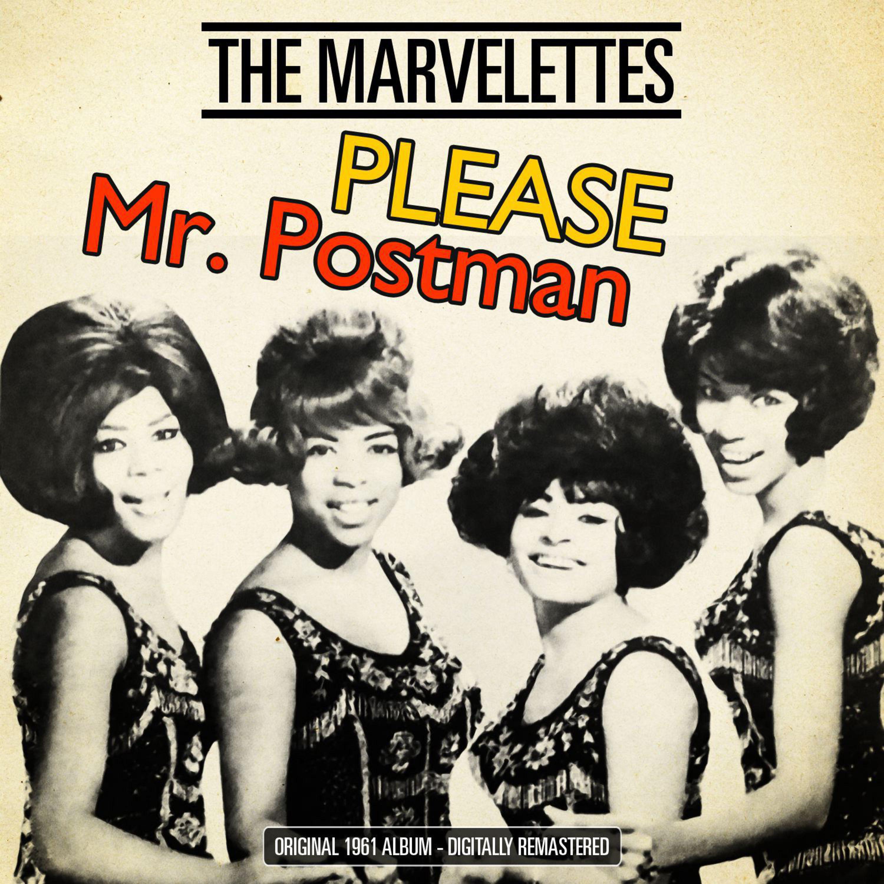 Please Mr. Postman (Original 1961 Album - Digitally Remastered)