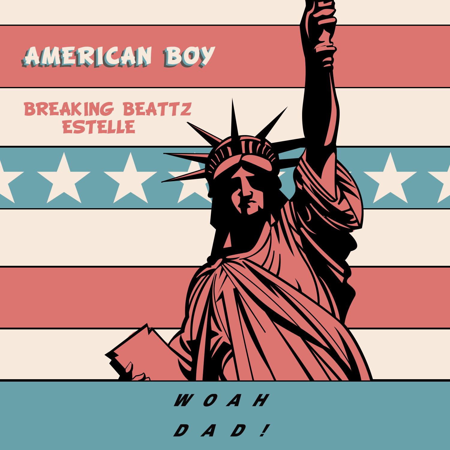 American Boy (Breaking Beattz vs. Estelle)