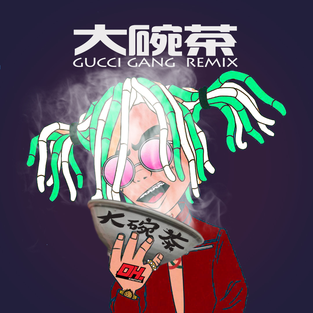 da wan cha Gucci Gang Remix