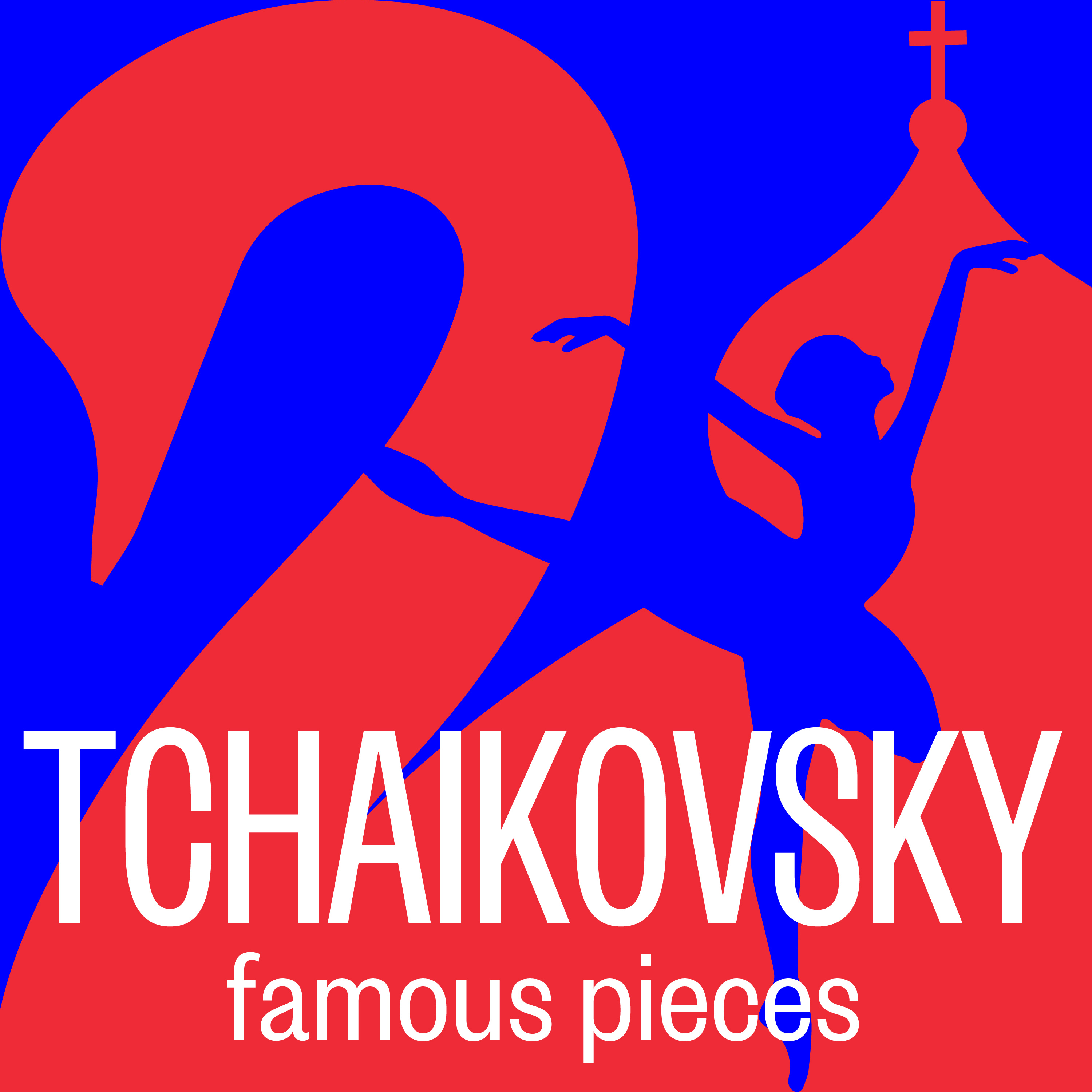 FAMOUS TCHAIKOVSKY PIECES