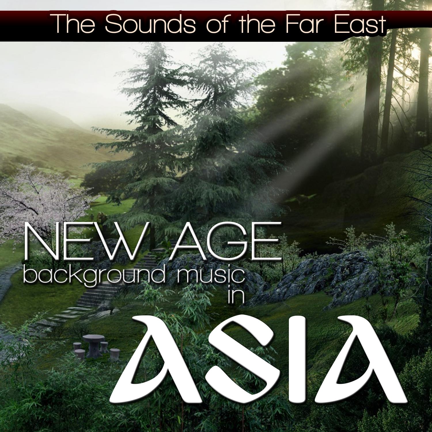 New Age Background Music in Asia. The Sounds of the Far East