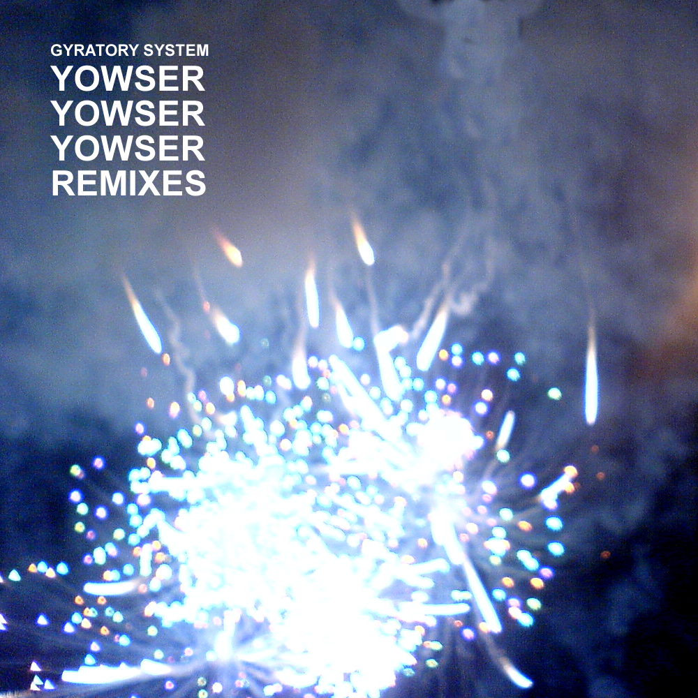 Yowser Yowser Yowser (Cherrystones Remix)