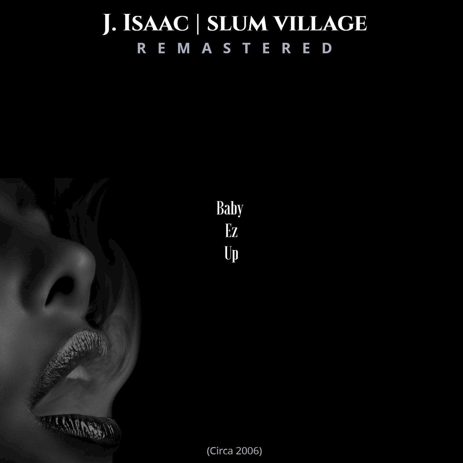 Baby Ez Up (Remastered)