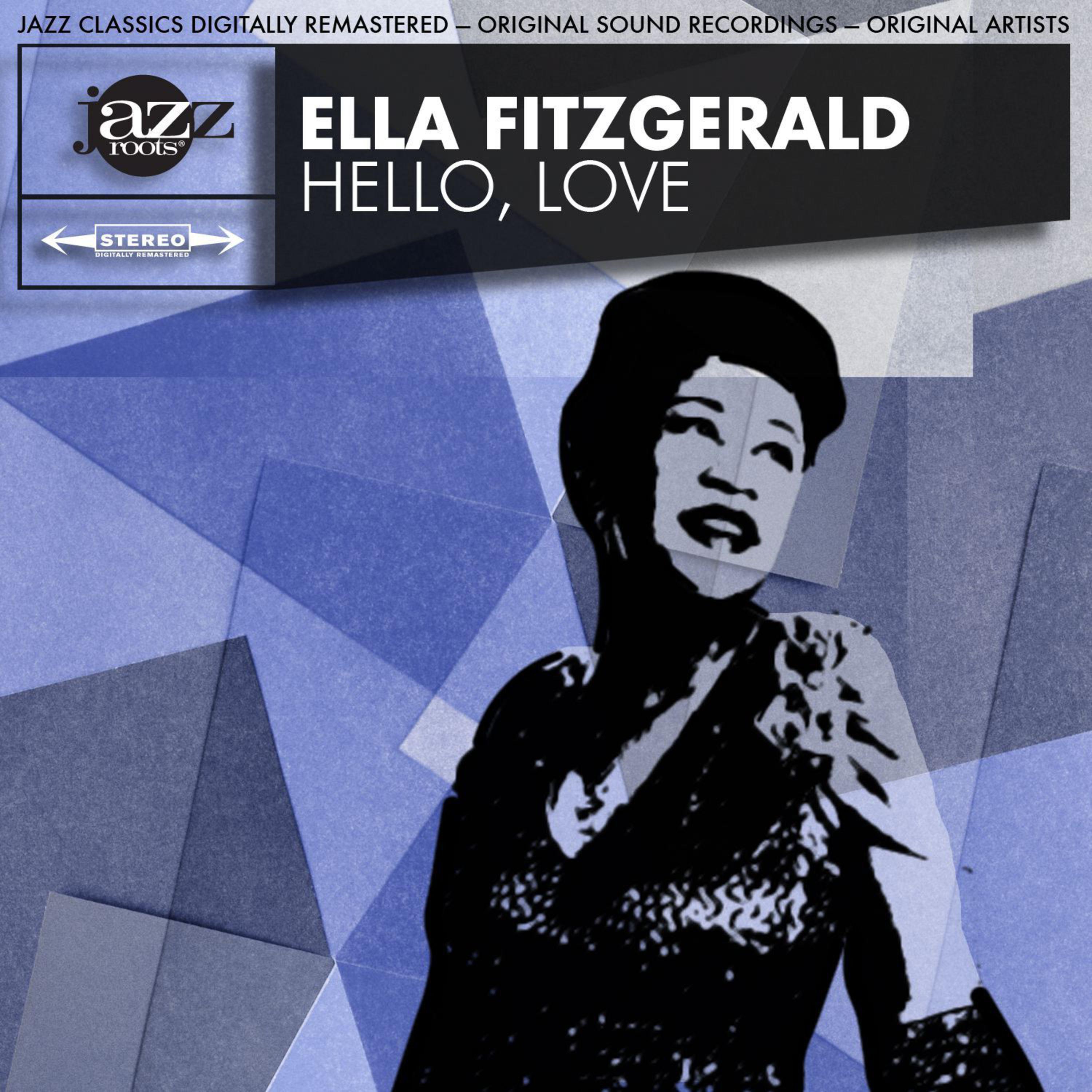 Hello, Love - Original 1960 Album - Digitally Remastered