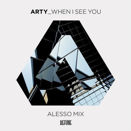 When I See You (Alesso Mix)