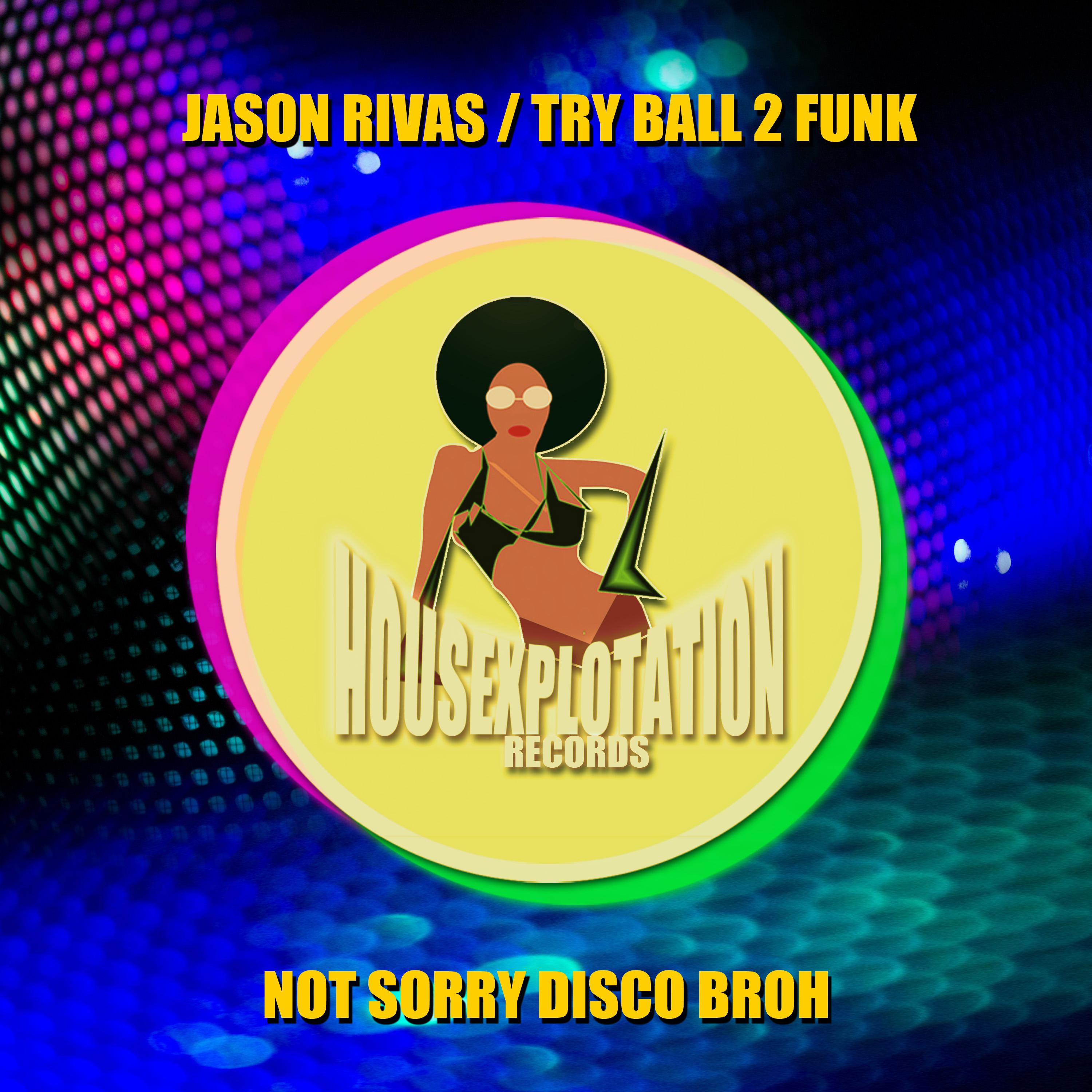 Not Sorry Disco Broh (Instrumental Mix)