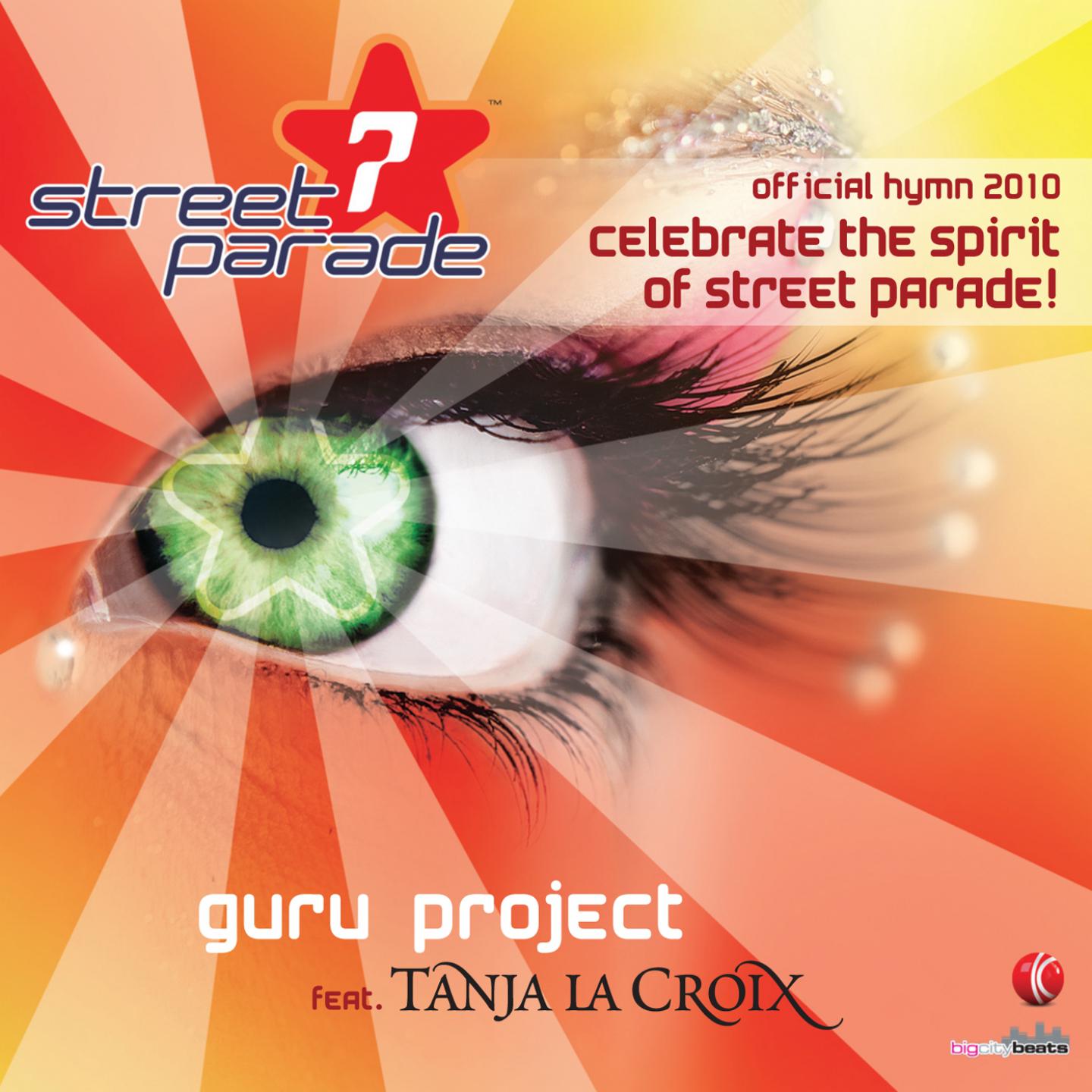 Celebrate the Spirit of Street Parade! (Official Street Parade Hymn 2010)