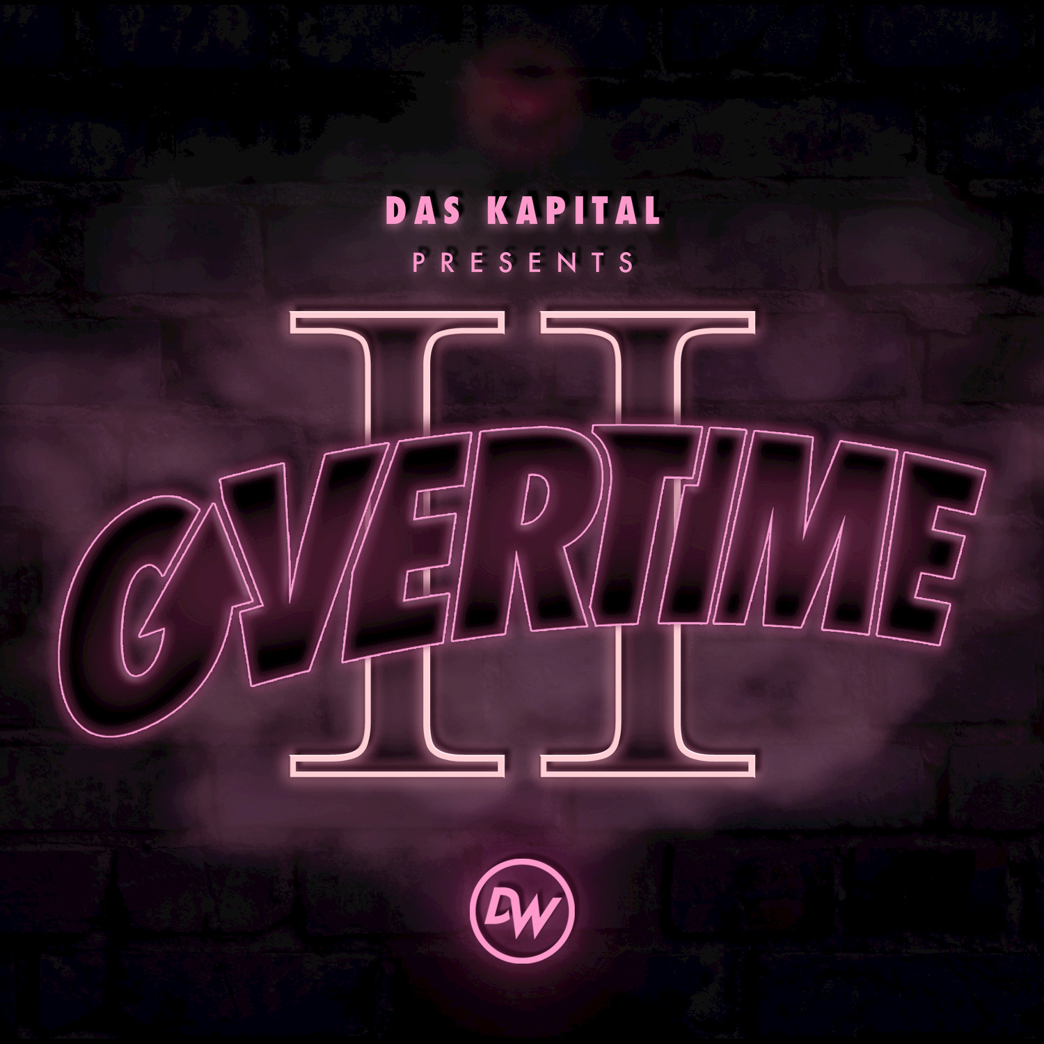 Das Kapital Presents Overtime, Vol. 2
