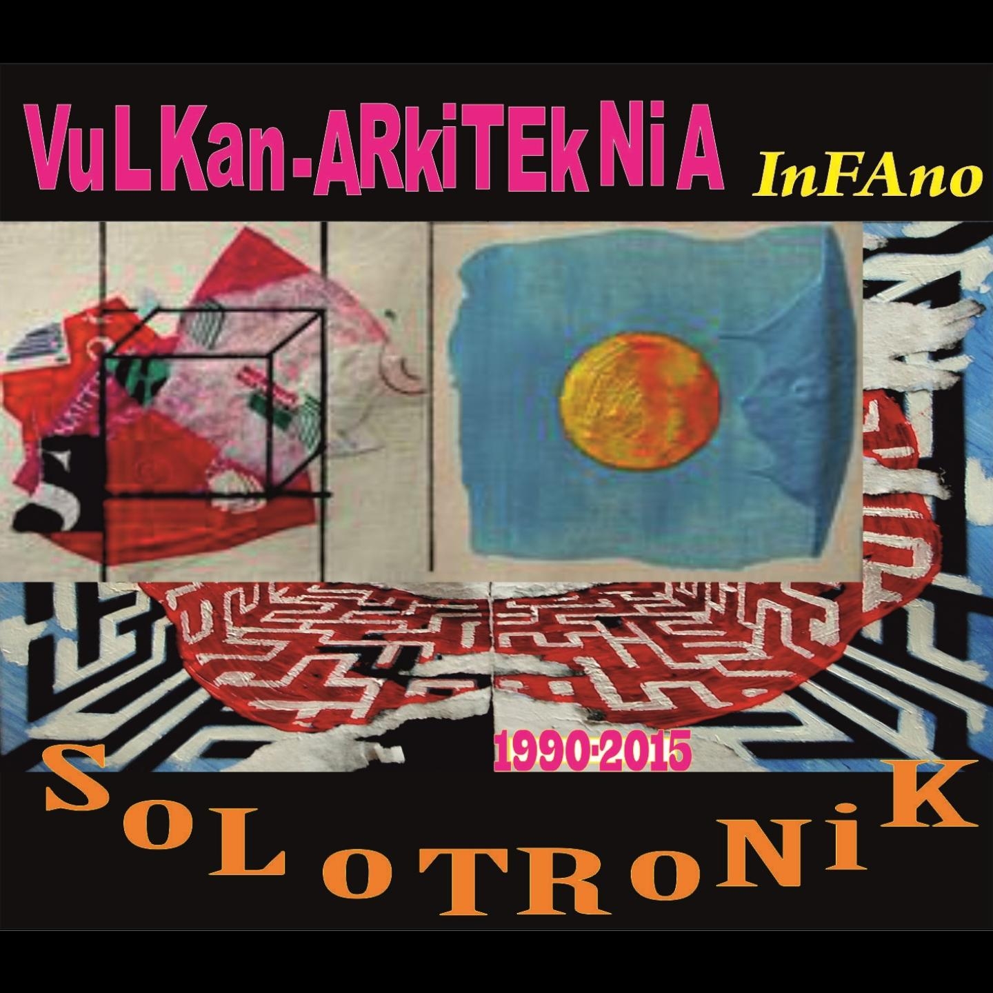 Vulkan-Arkiteknia Infano (1990-2015) [Esperanto]