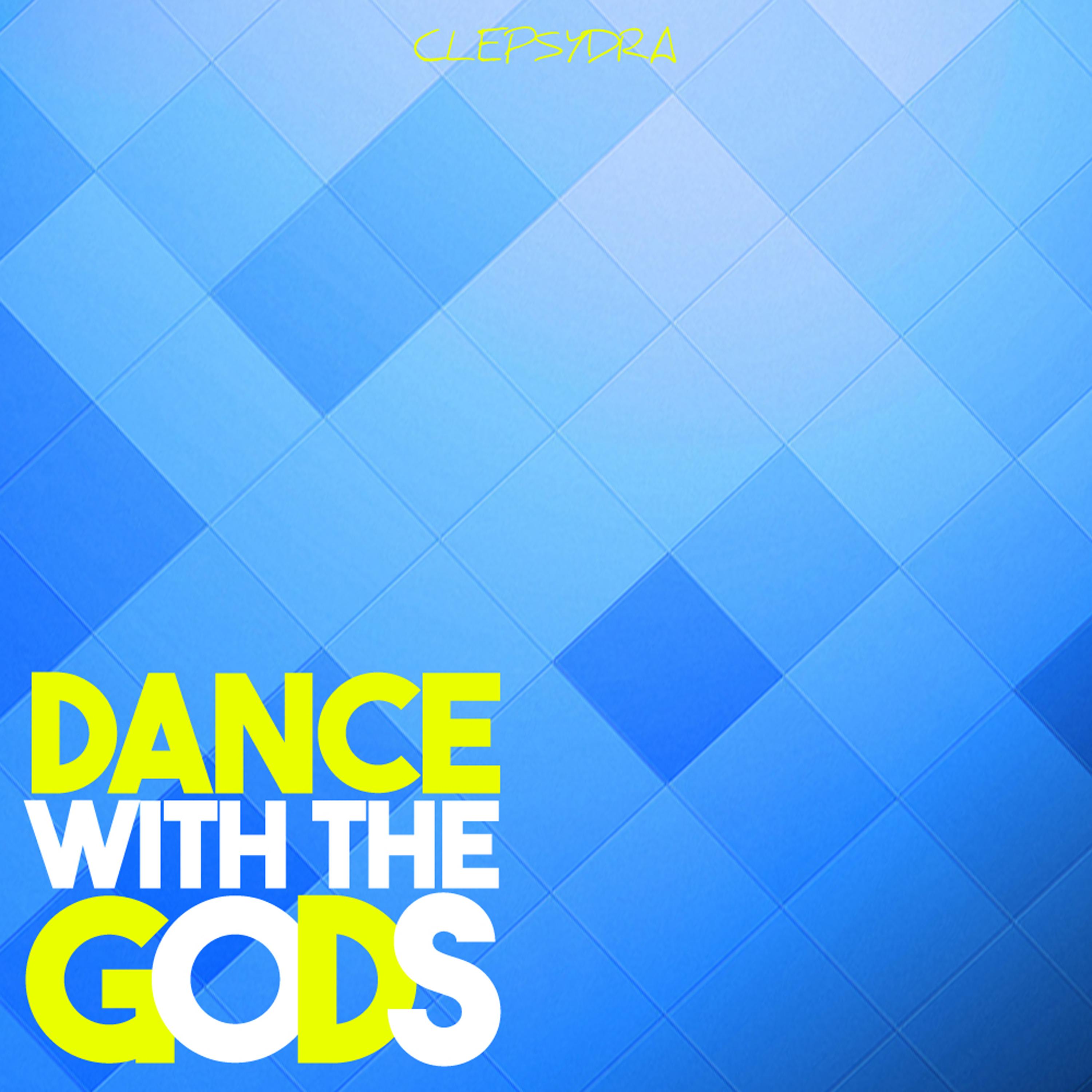 Dance With the Gods