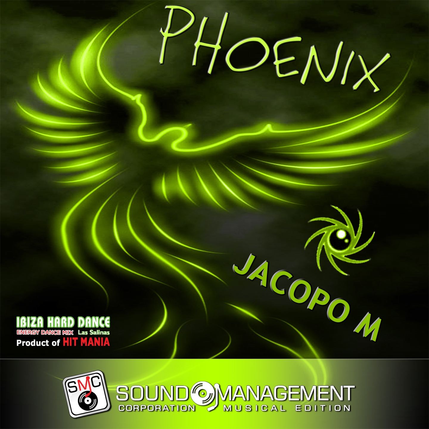 Phoenix (Ibiza Hard Dance Energy Dance Mix Las Salinas, Product of Hit Mania)