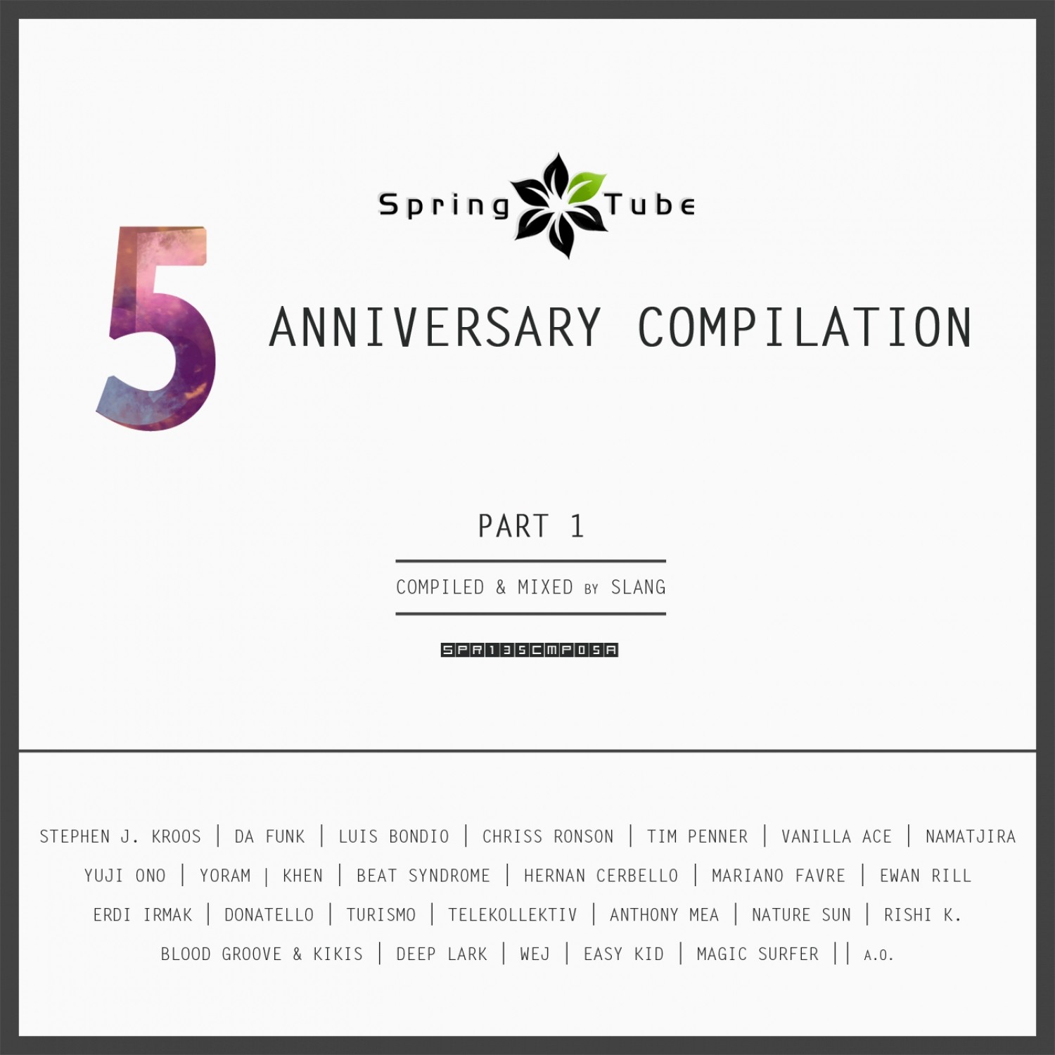 Spring Tube 5th Anniversary Compilation, Pt. 1 (Continuous Mix)