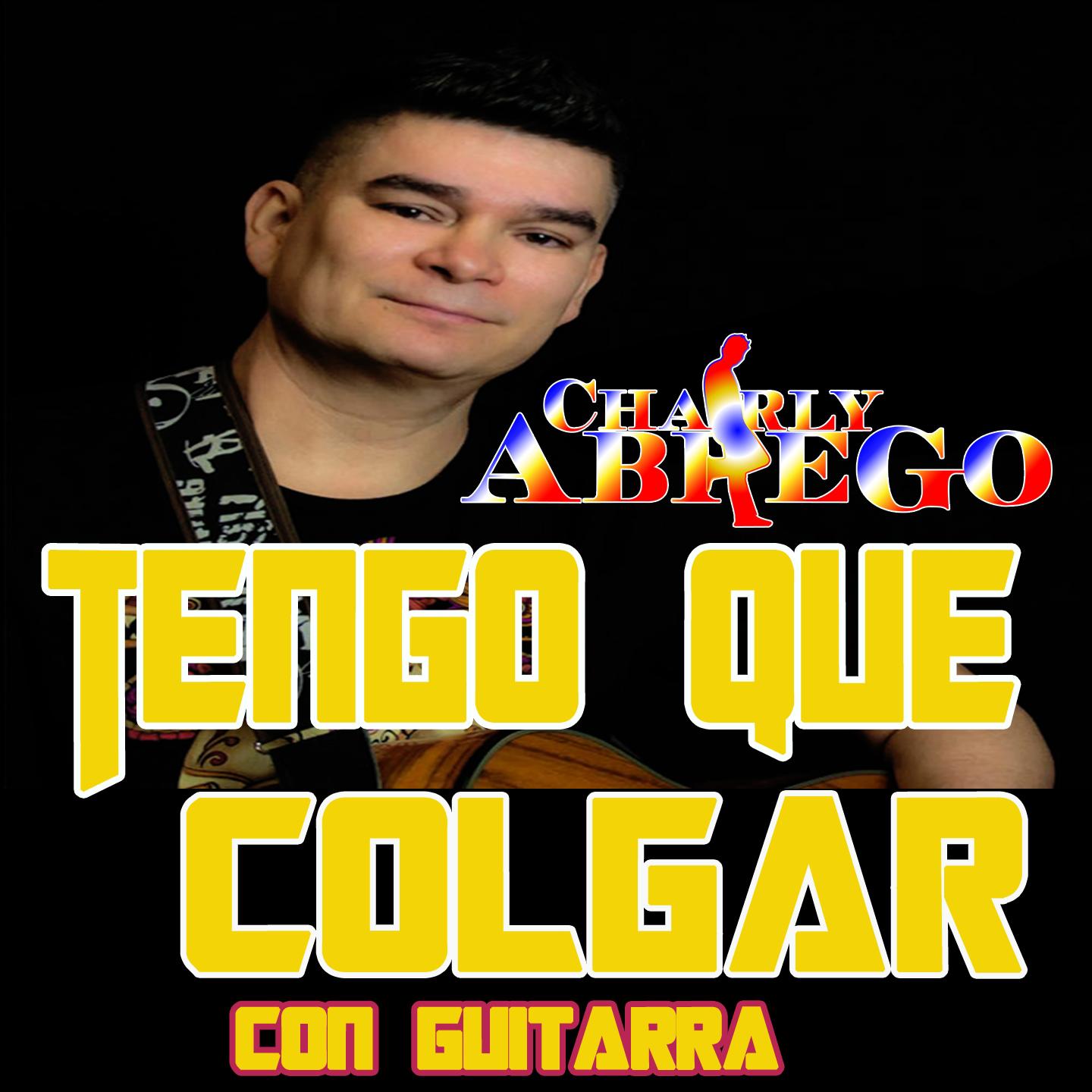 Tengo Que Colgar Versio n Con Guitarra