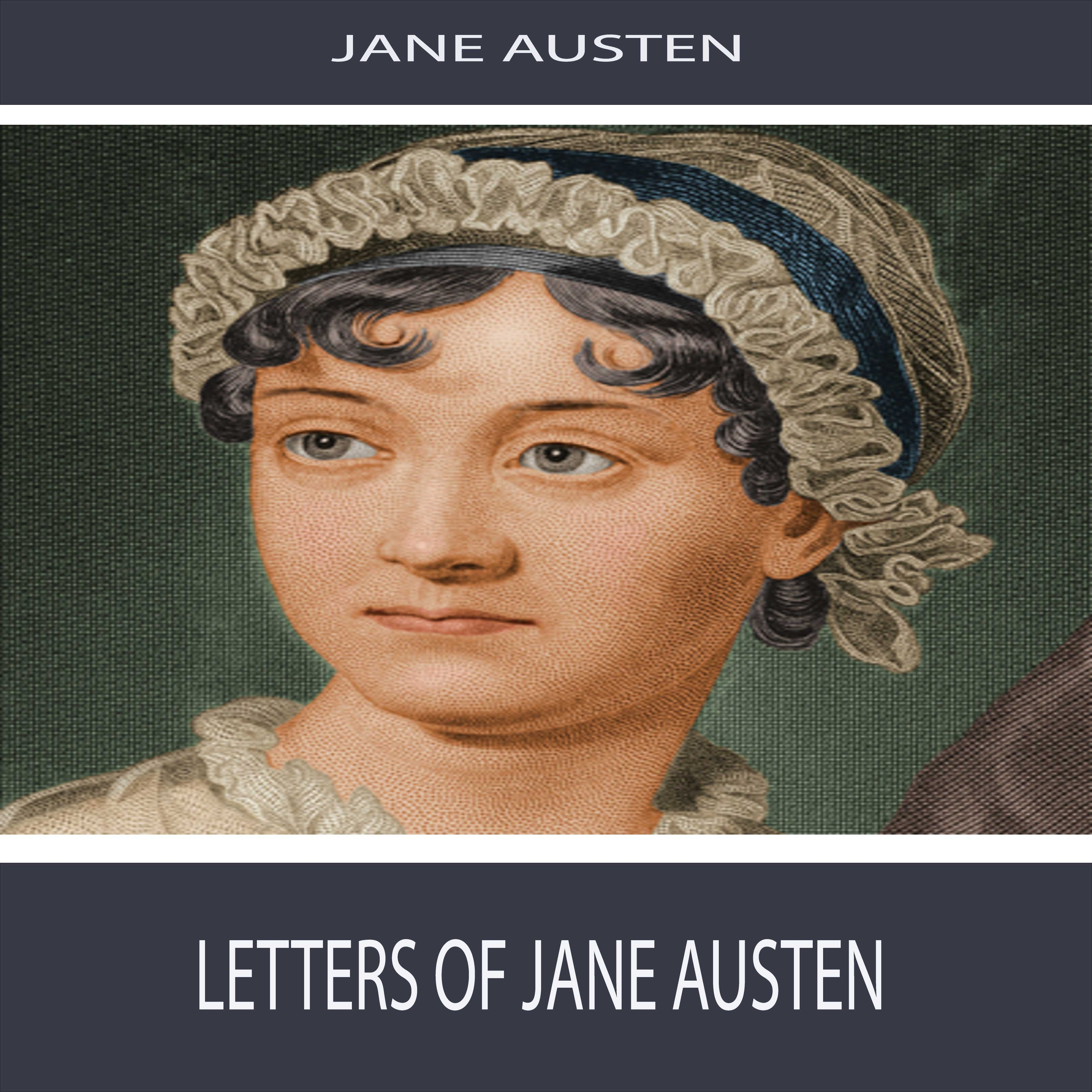 Letters of Jane Austen: Section 1