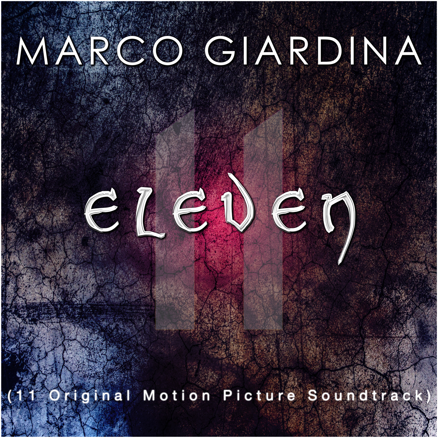 Eleven (Original Motion Picture Soundtrack)