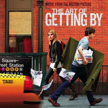 The Art of Getting By (Music from the Motion Picture)