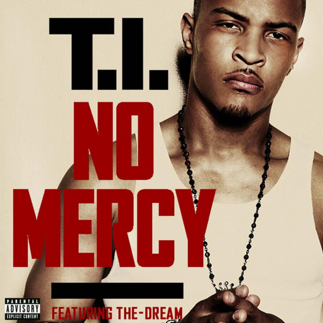 No Mercy (feat. The-Dream)