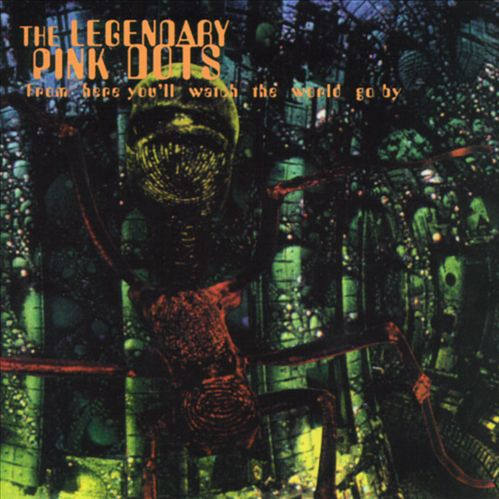 From Here You'll Watch the World Go By