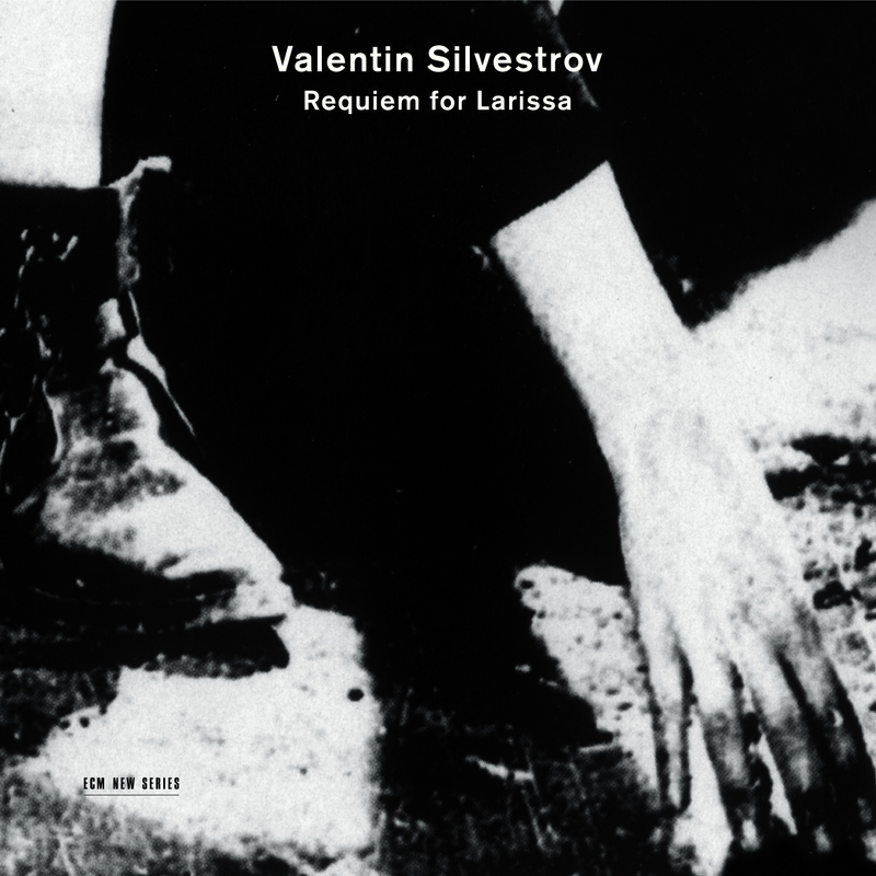 Silvestrov: Requiem for Larissa - V. Andante - Moderato