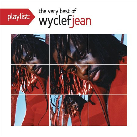 Playlist: The Very Best Of Wyclef Jean