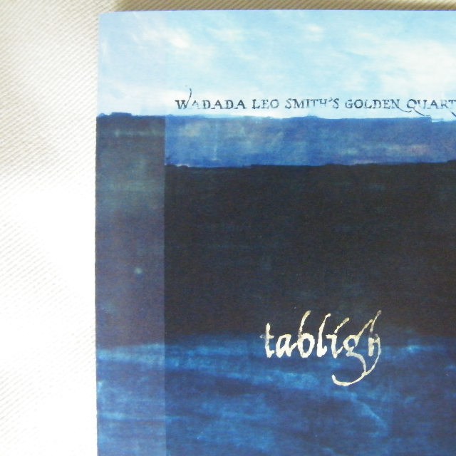 Wadada Leo Smith's Golden Quartet-04-Tabligh